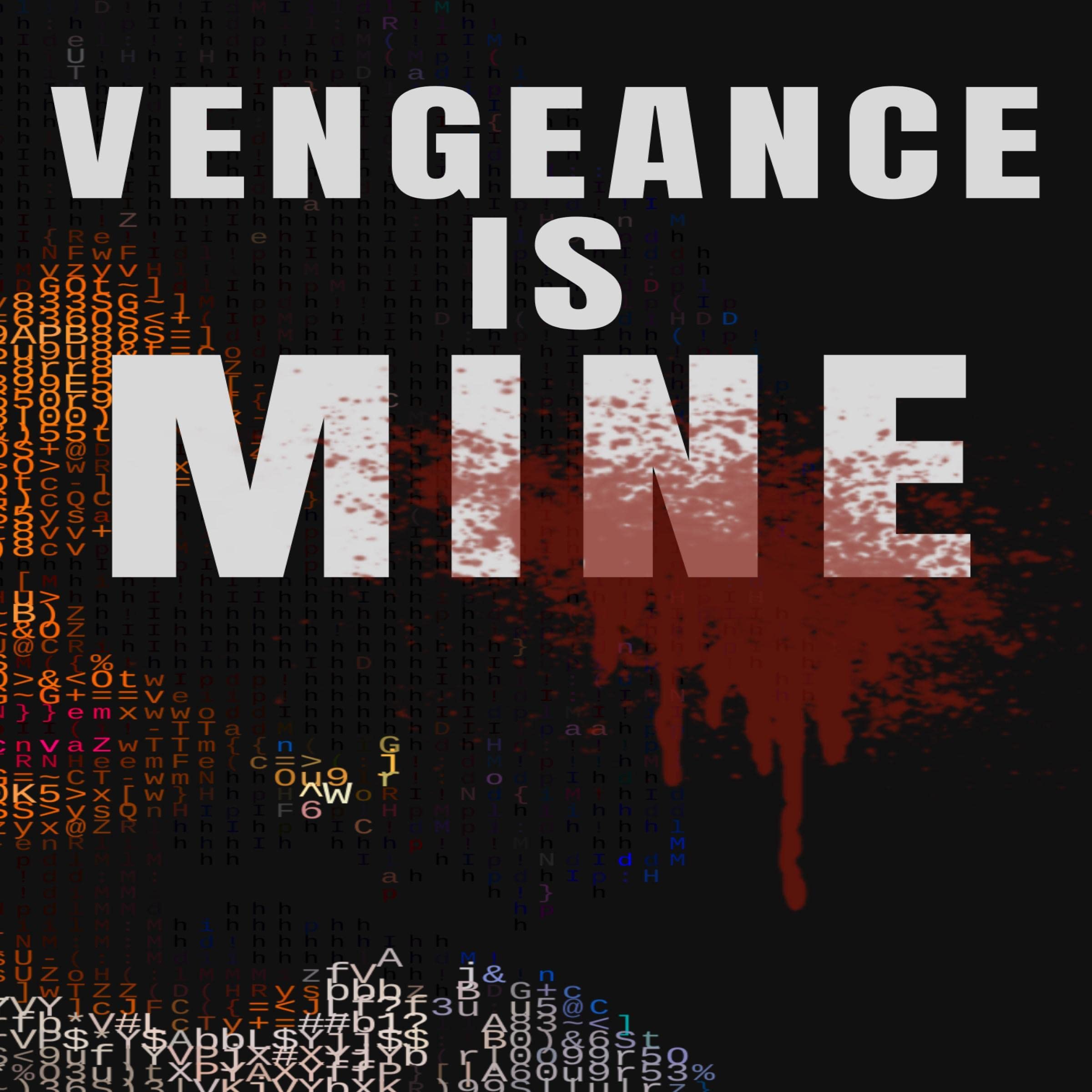 Vengeance Is Mine