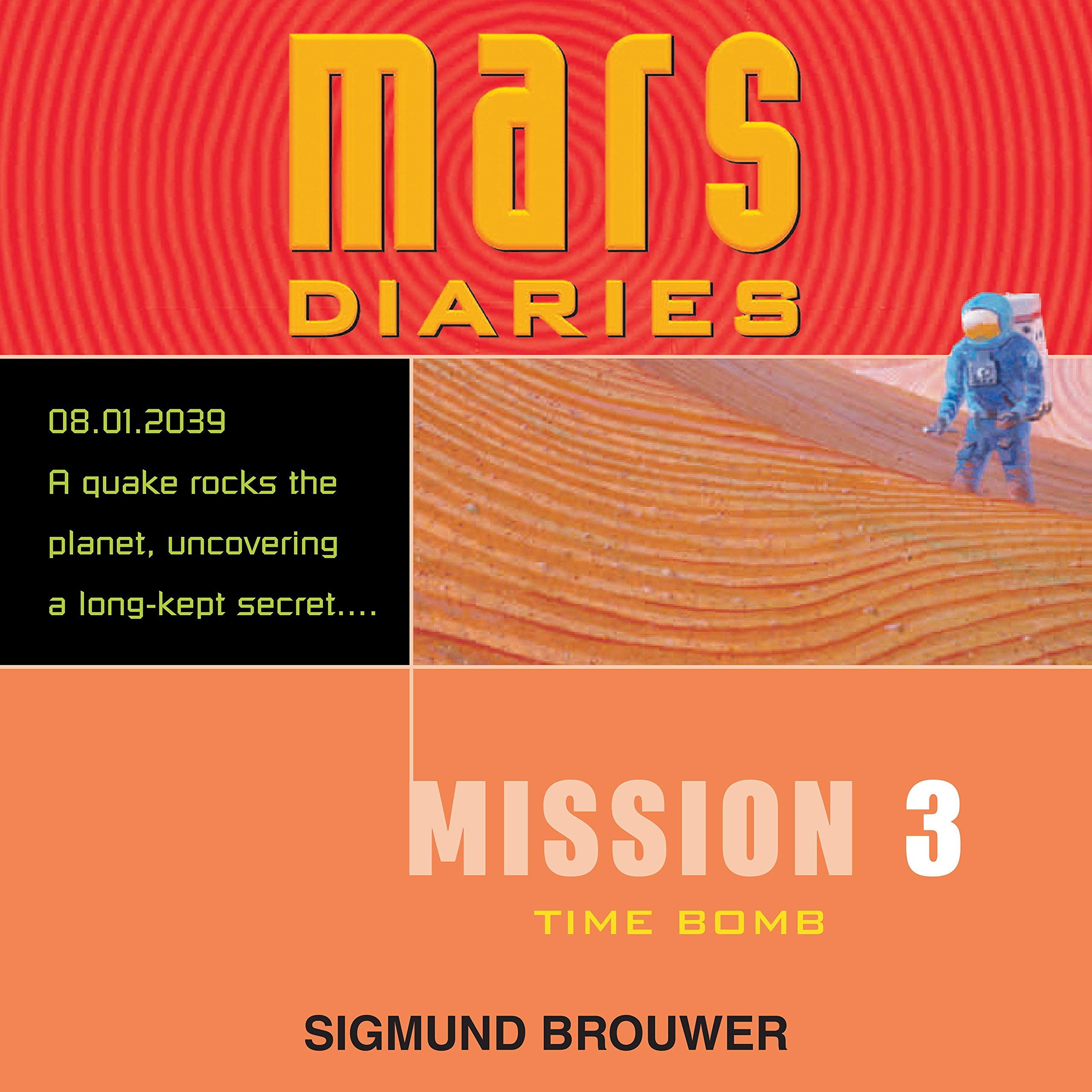 Mission 3: Time Bomb: Mars Diaries, Book 3