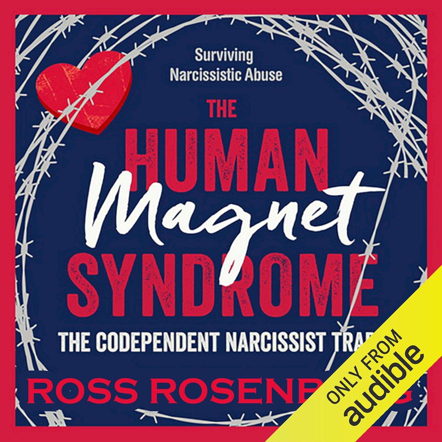 The Human Magnet Syndrome: The Codependent Narcissist Trap    
	                
	            

                 
                        Audible Audiobook 
                  
                        – Unabridged