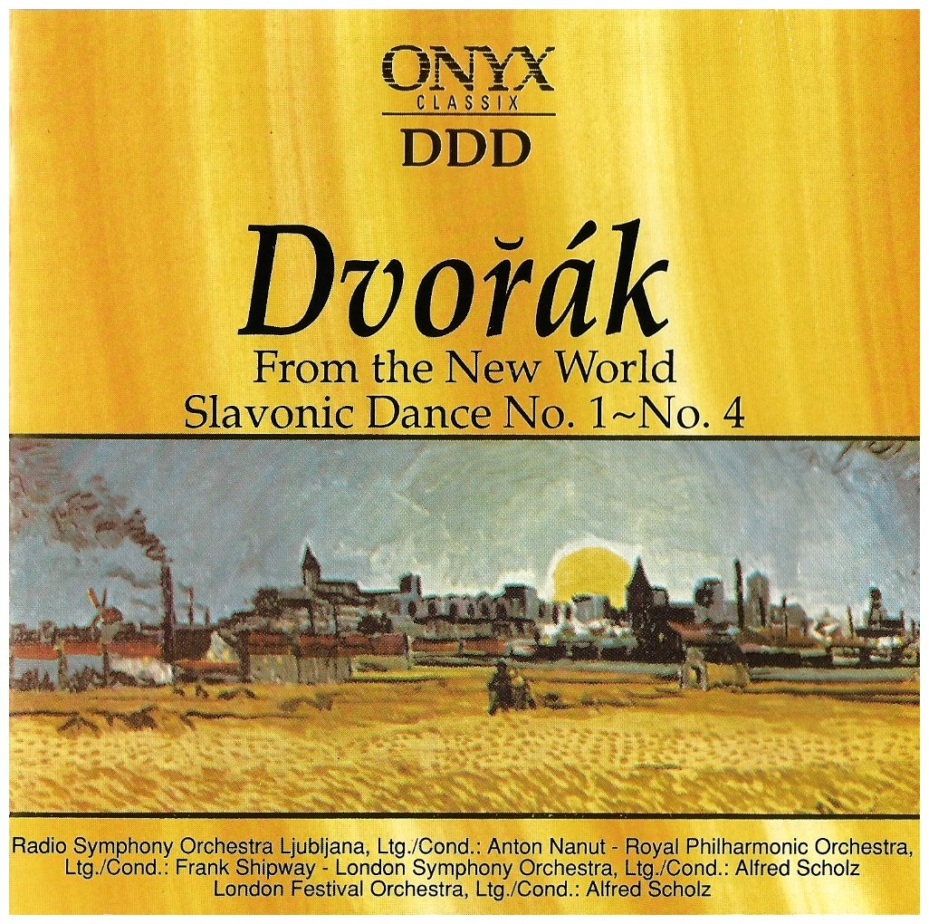 A. Dvorak: From The New World; Slavonic Dances No. 1-4: Royal