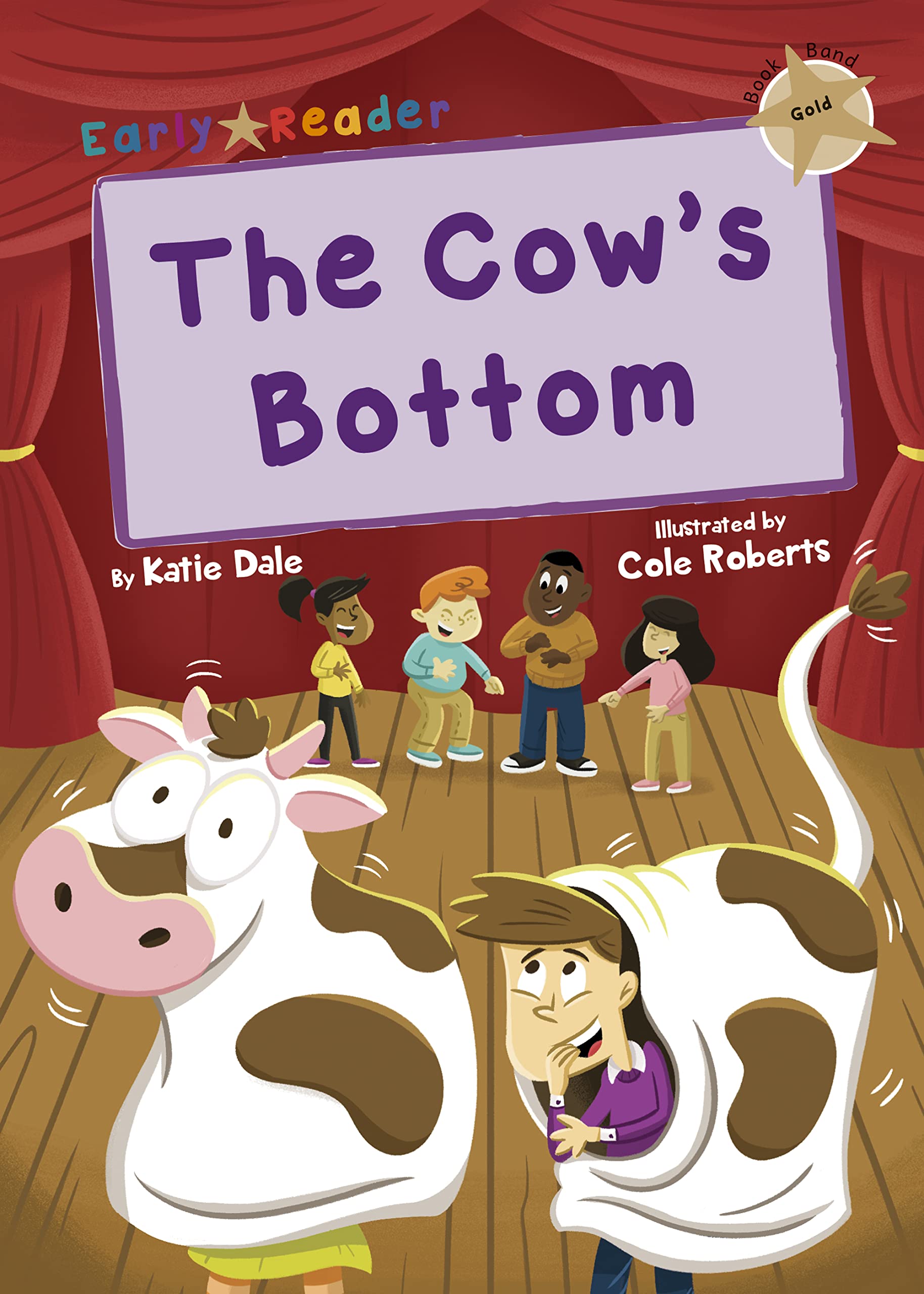The Cow's Bottom: (Gold Early Reader) (Maverick Early Readers)