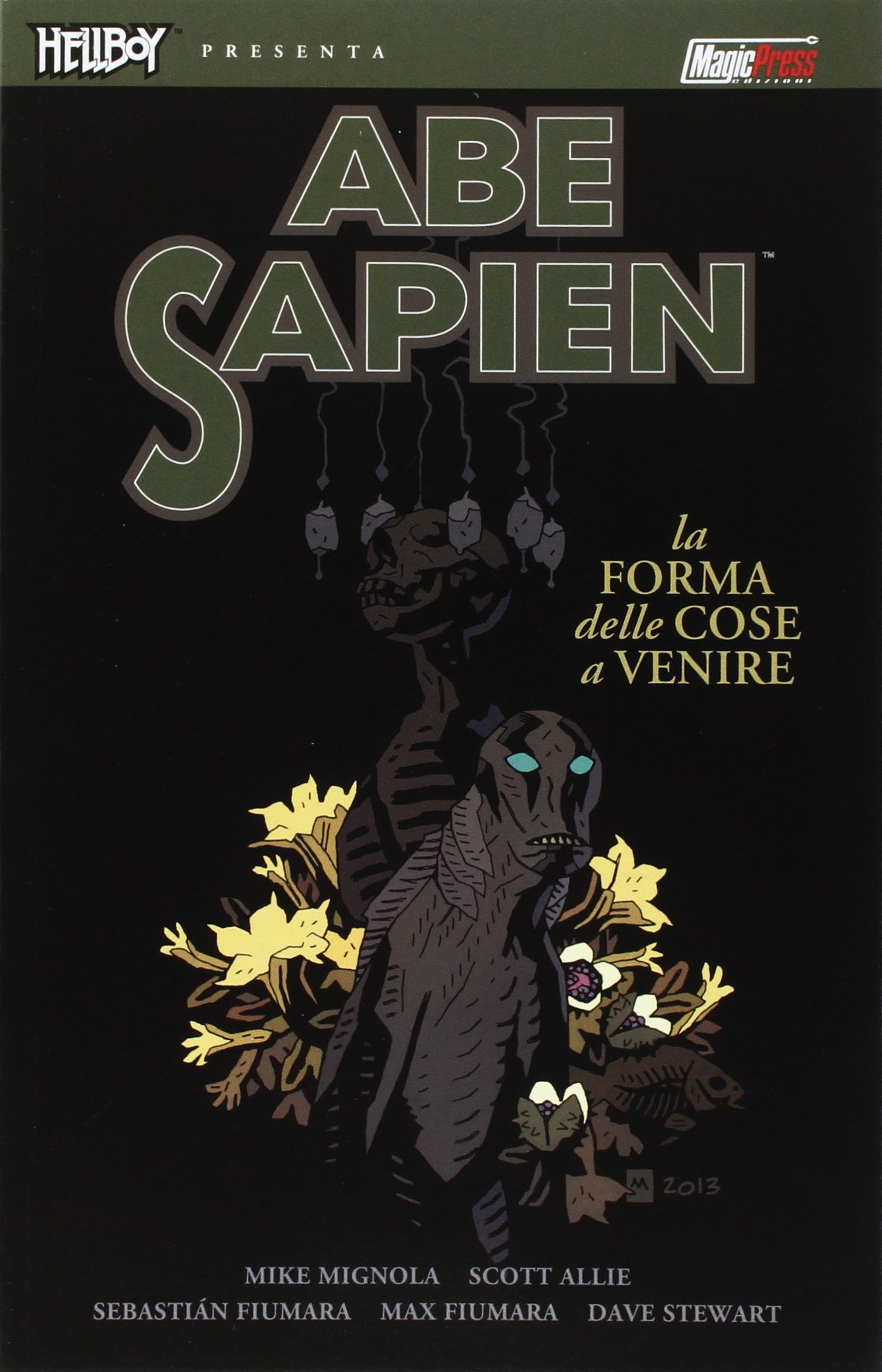 Magic Press La forma delle cose a venire. Abe Sapien