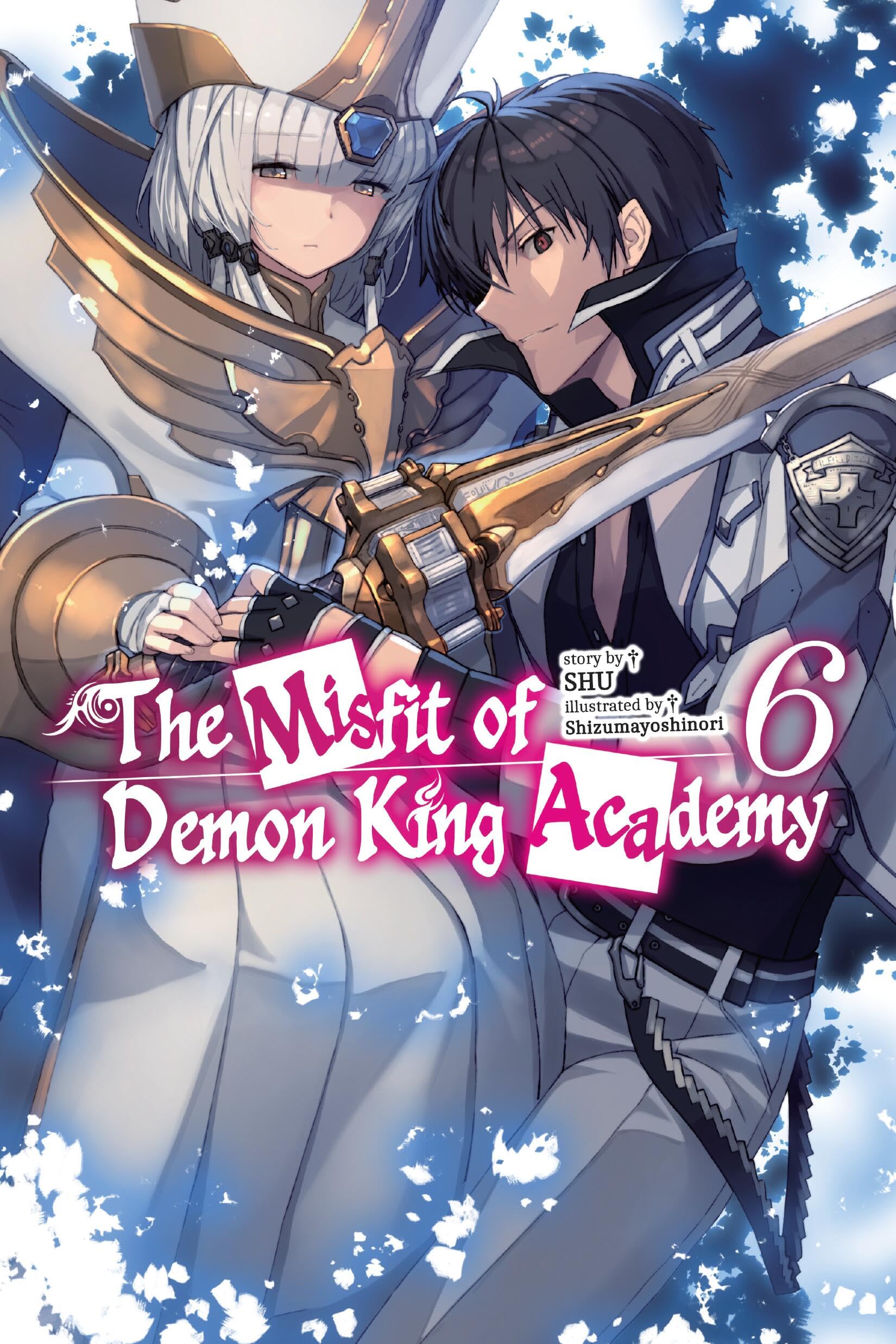 The Misfit of Demon King Academy, Vol. 6 (light novel): Volume 6