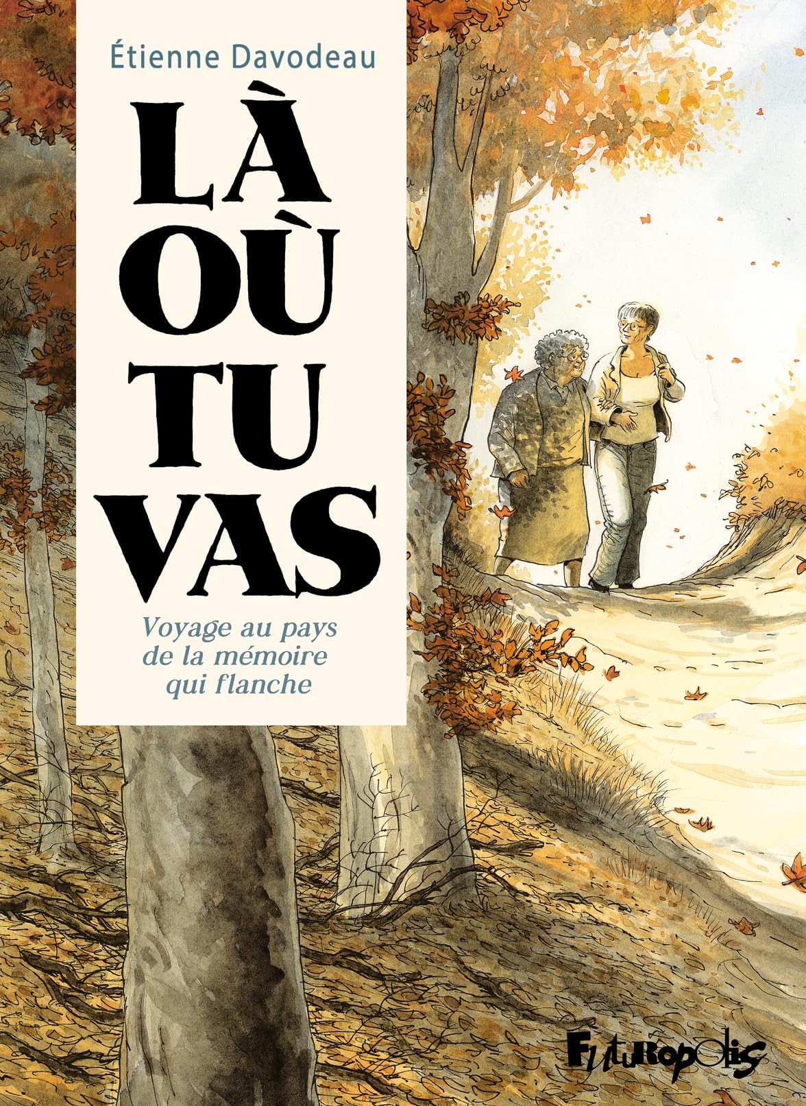 La ou tu vas