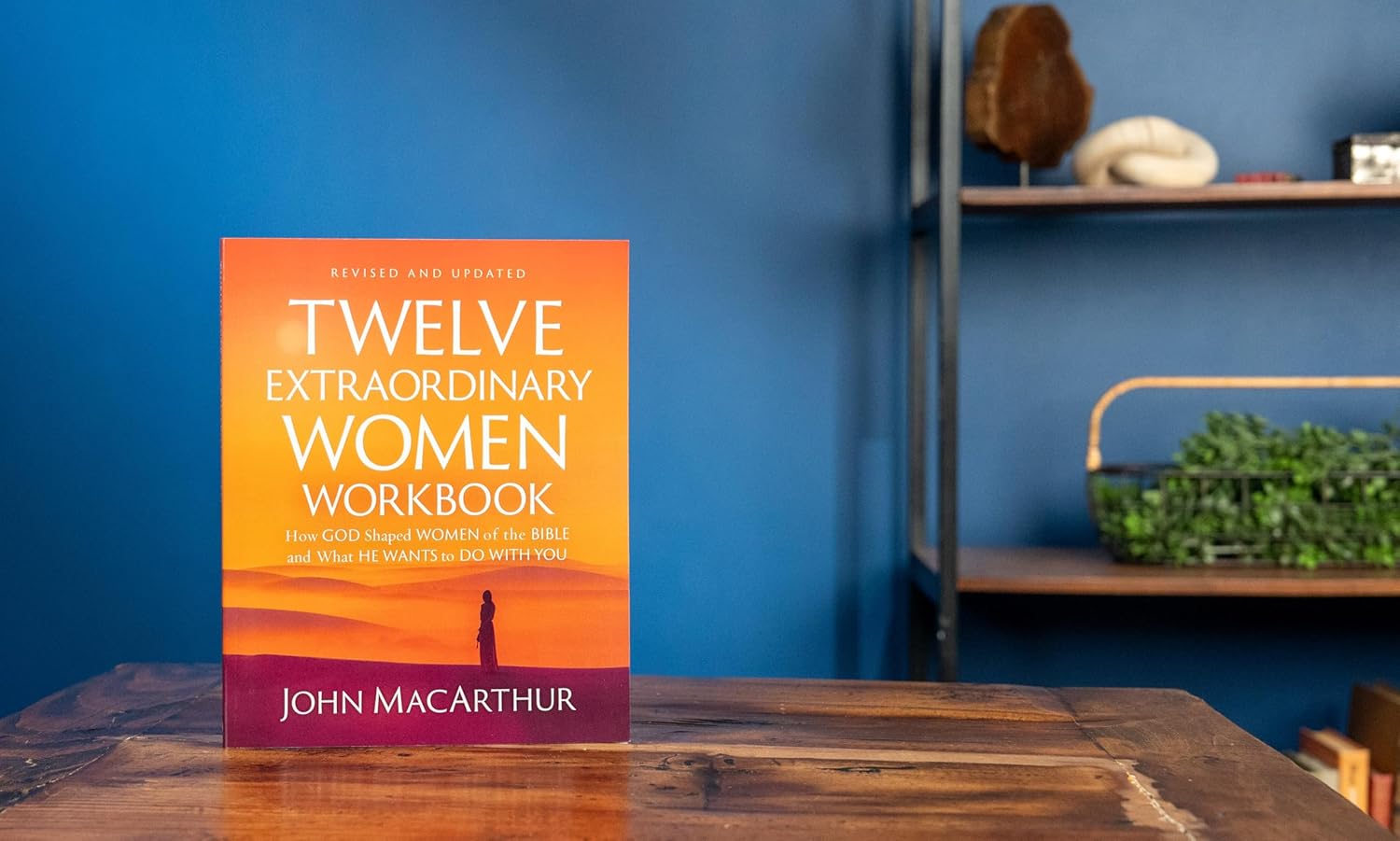 Twelve Extraordinary Women Workbook, Revised and Updated: How God Shaped Women of the Bible and What He Wants to Do With You - Image 14