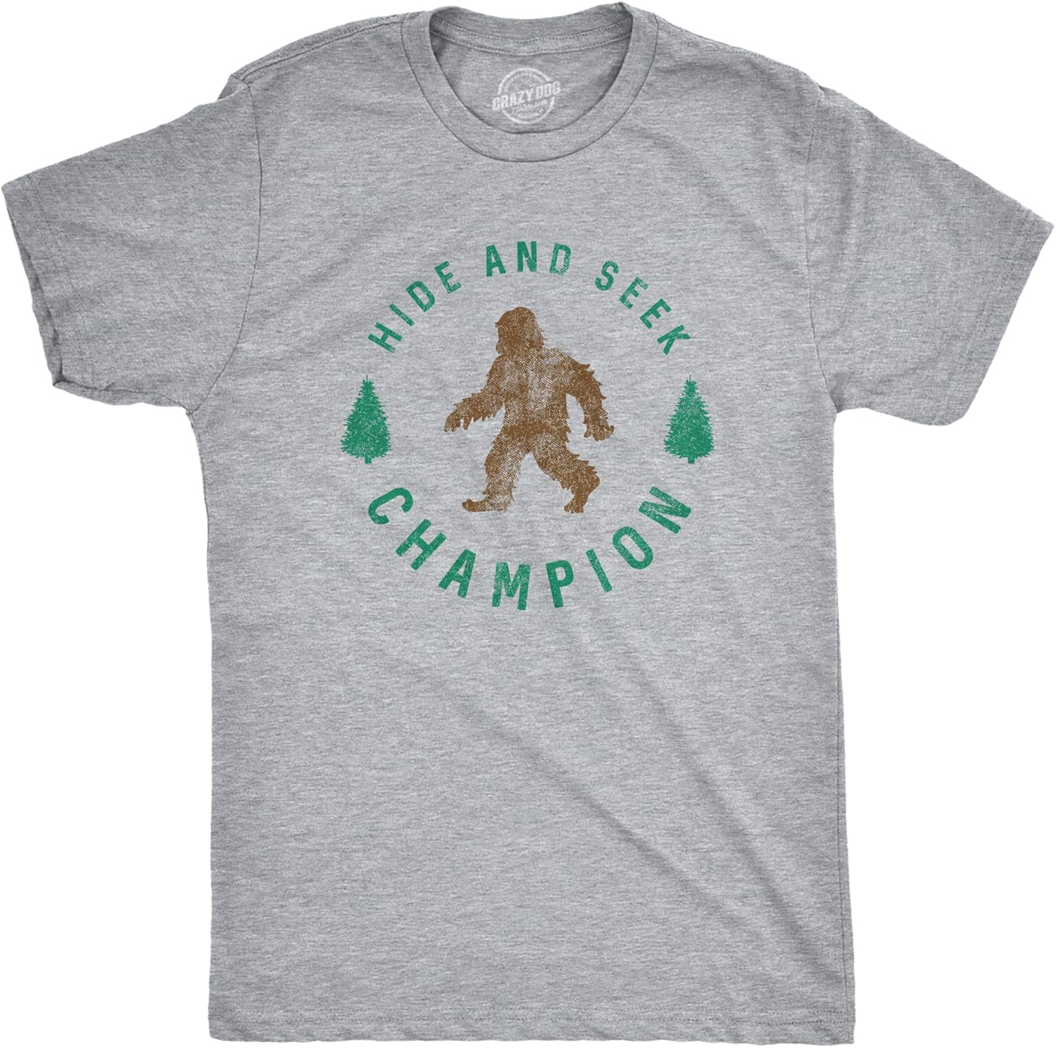 Crazy Dog T-Shirts Hide and Seek Champion Funny Bigfoot...