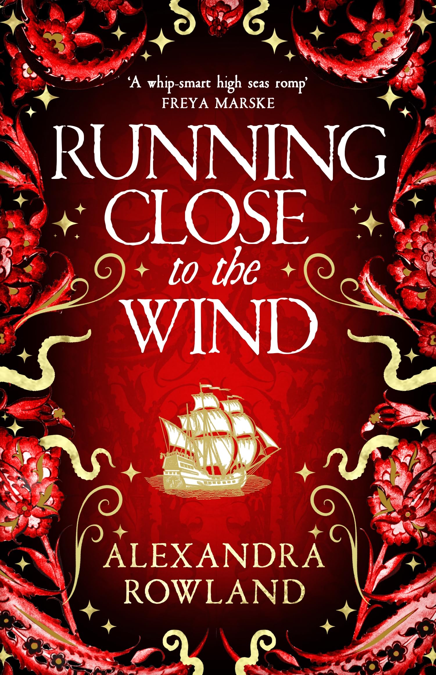 Running Close to the Wind by Alexandra Rowland - 9781529099720