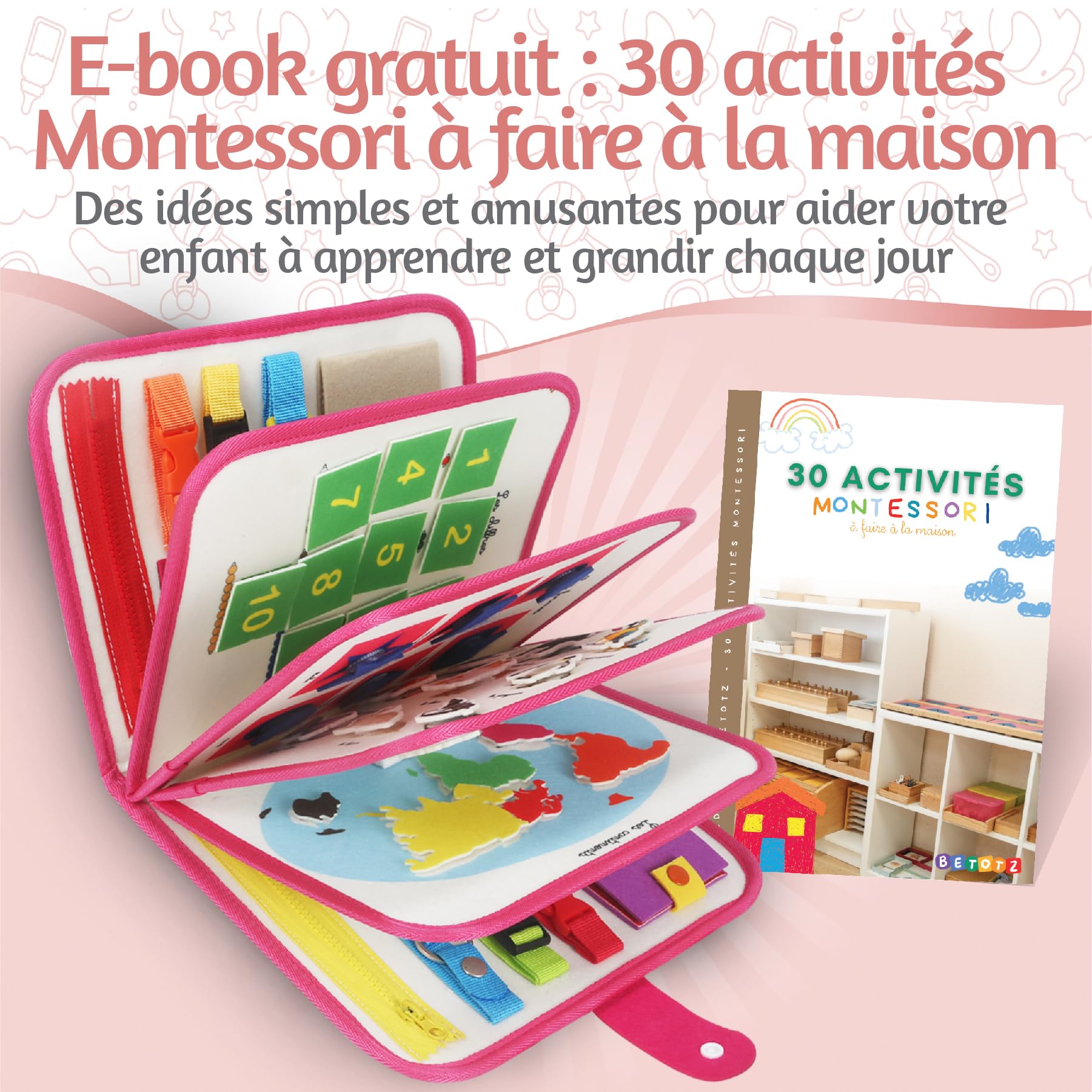 BusyBoard Montessori Français – Livre d’Activités Éducatif & Sensoriel – 2-6 Ans – 10 Pages Interactives – Montessori Authentique – Animaux, Formes, Lettres & Motricité (Rose)