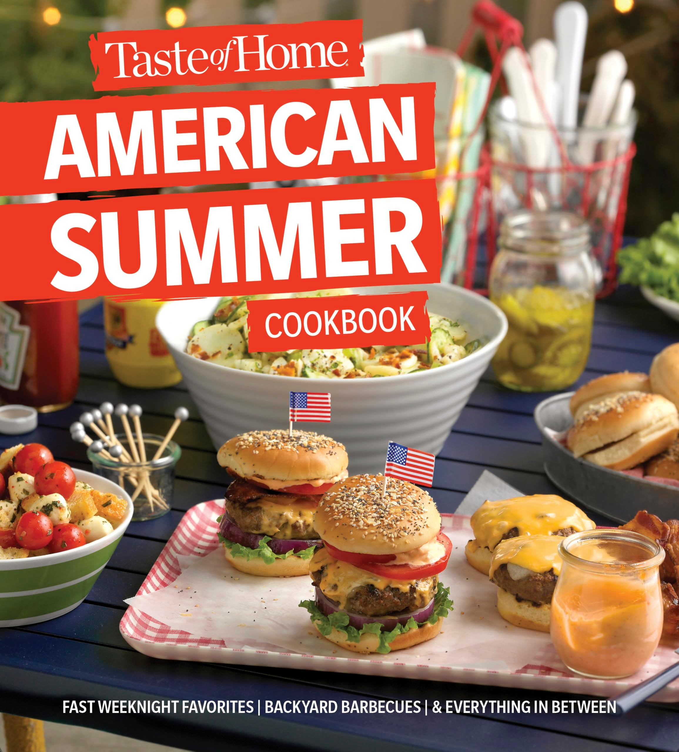 Taste of Home American Summer Cookbook: Fast Weeknight Favorites, backyard barbecues and everything in between (Taste of Home Summer) Paperback โ Import, 12 May 2020