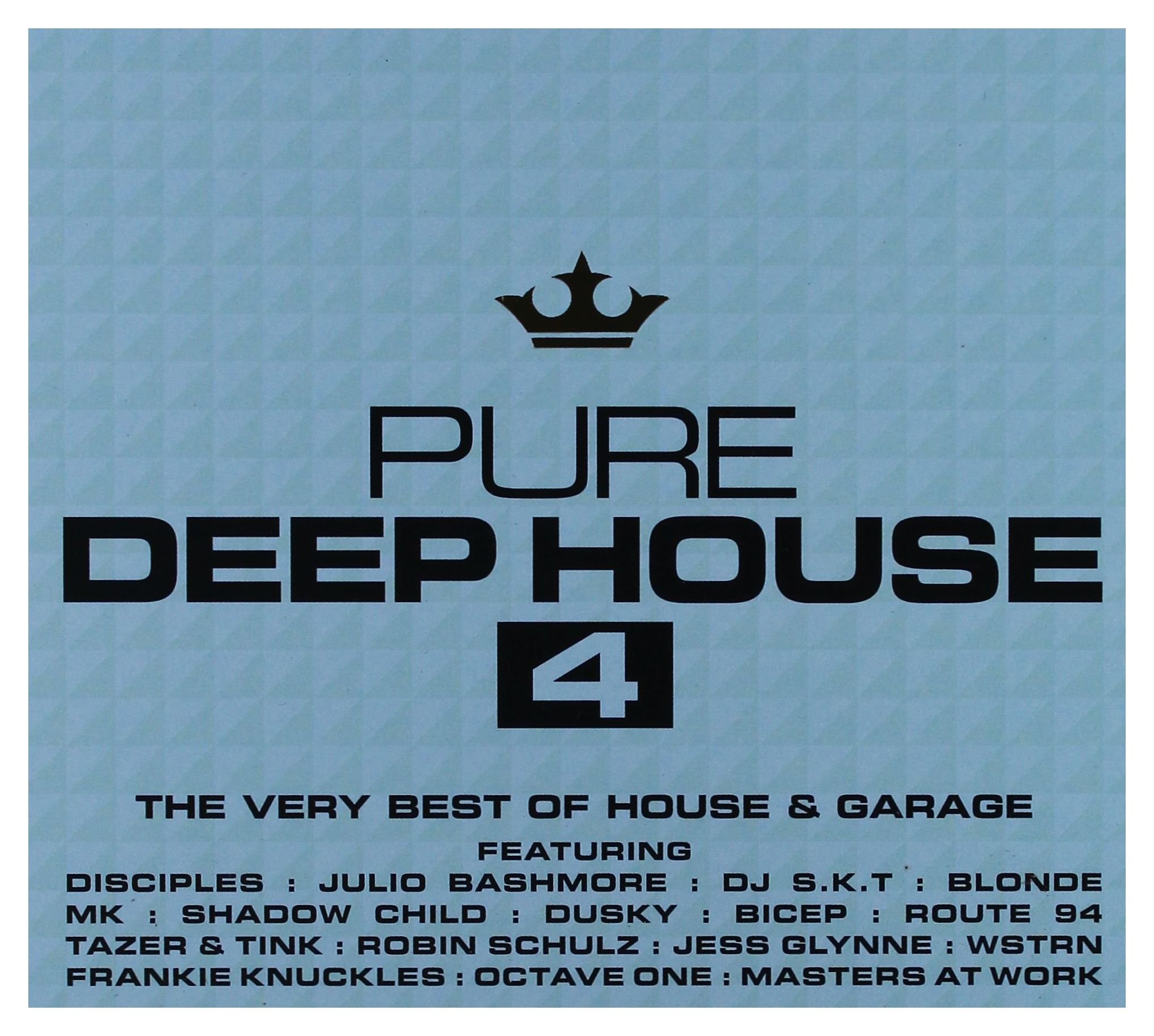 Pure Deep House 4 - The Very Best of House & Garage