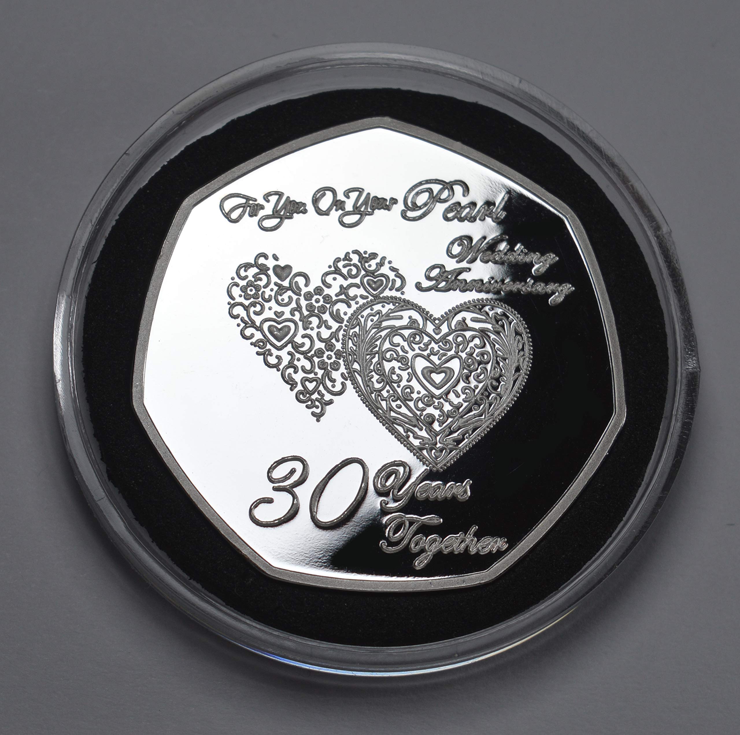 The Commemorative Coin Company For You On Your 30TH PEARL WEDDING ANNIVERSARY Silver Commemorative in Capsule. Gift/Present, 30 Thirty Years Together, Thirtieth