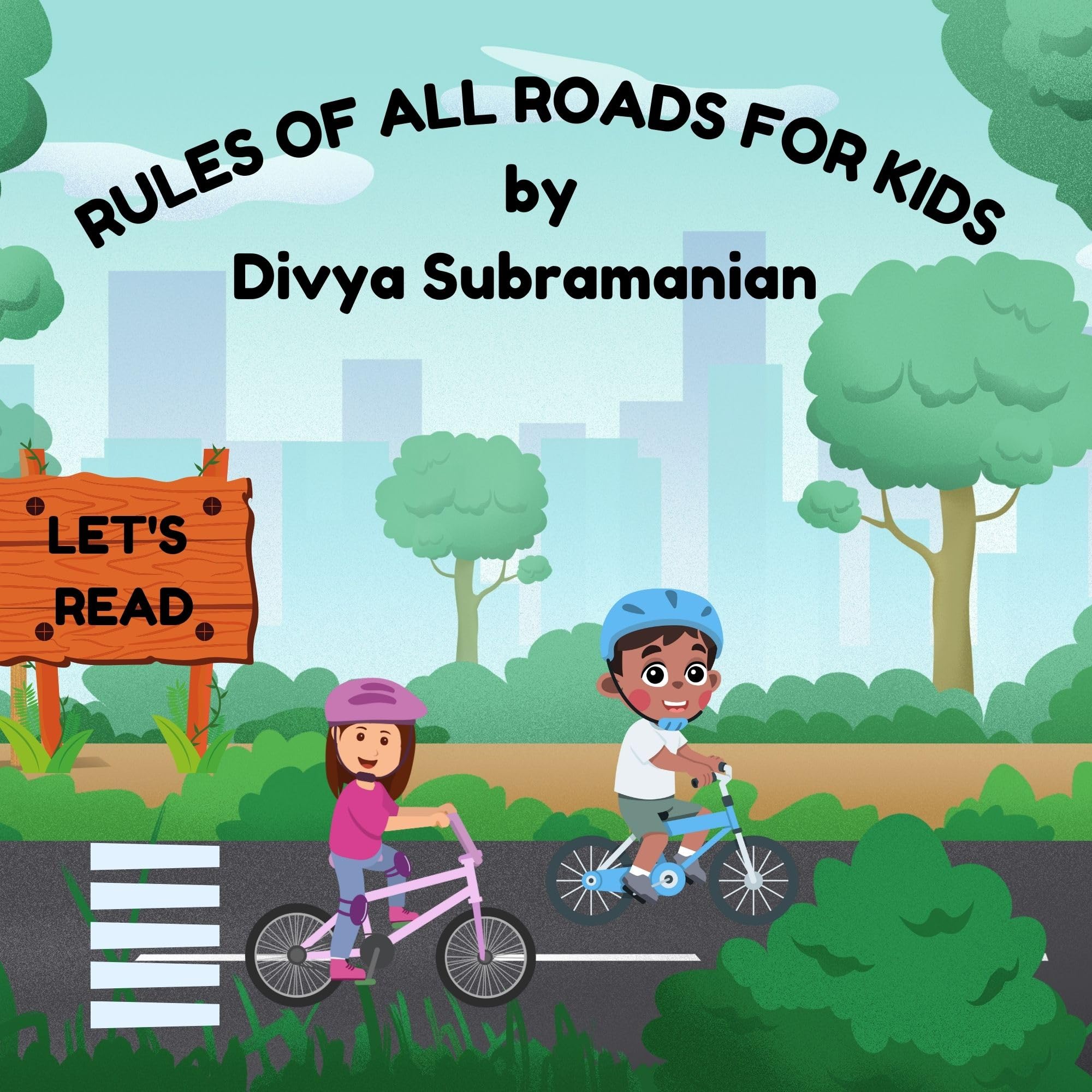 Rules of All Roads For Kids [Perfect Paperback] Divya Subramanian