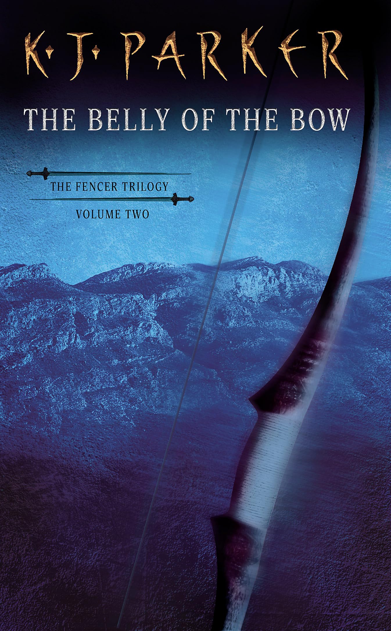 The Belly Of The Bow: Fencer Trilogy Volume 2: 02