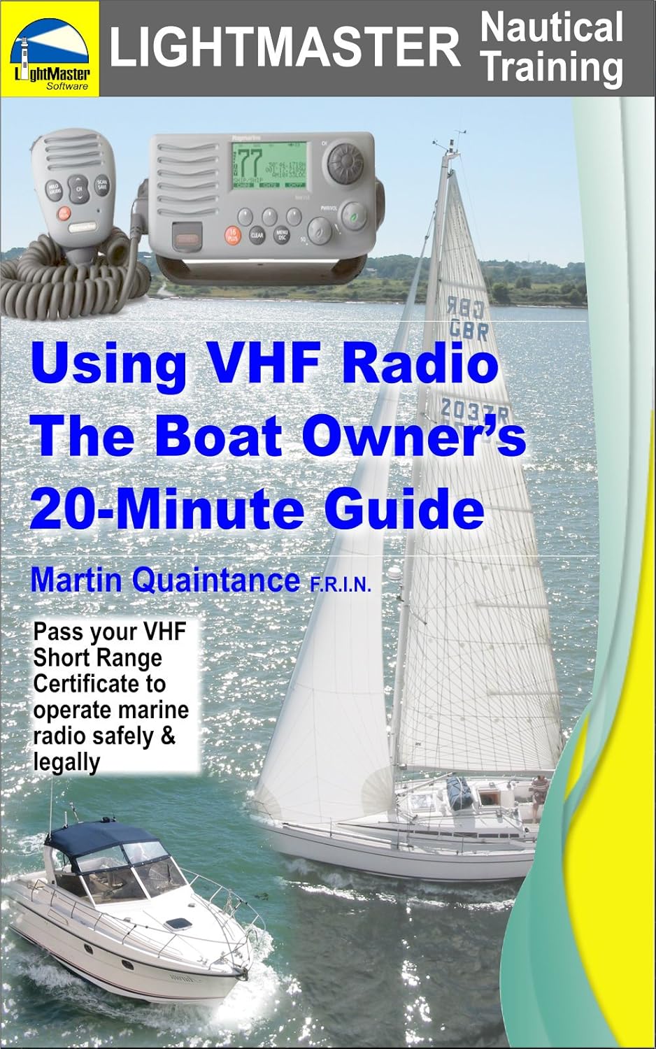 Using VHF Radio The Boat Owner's 20Minute Guide eBook Quaintance