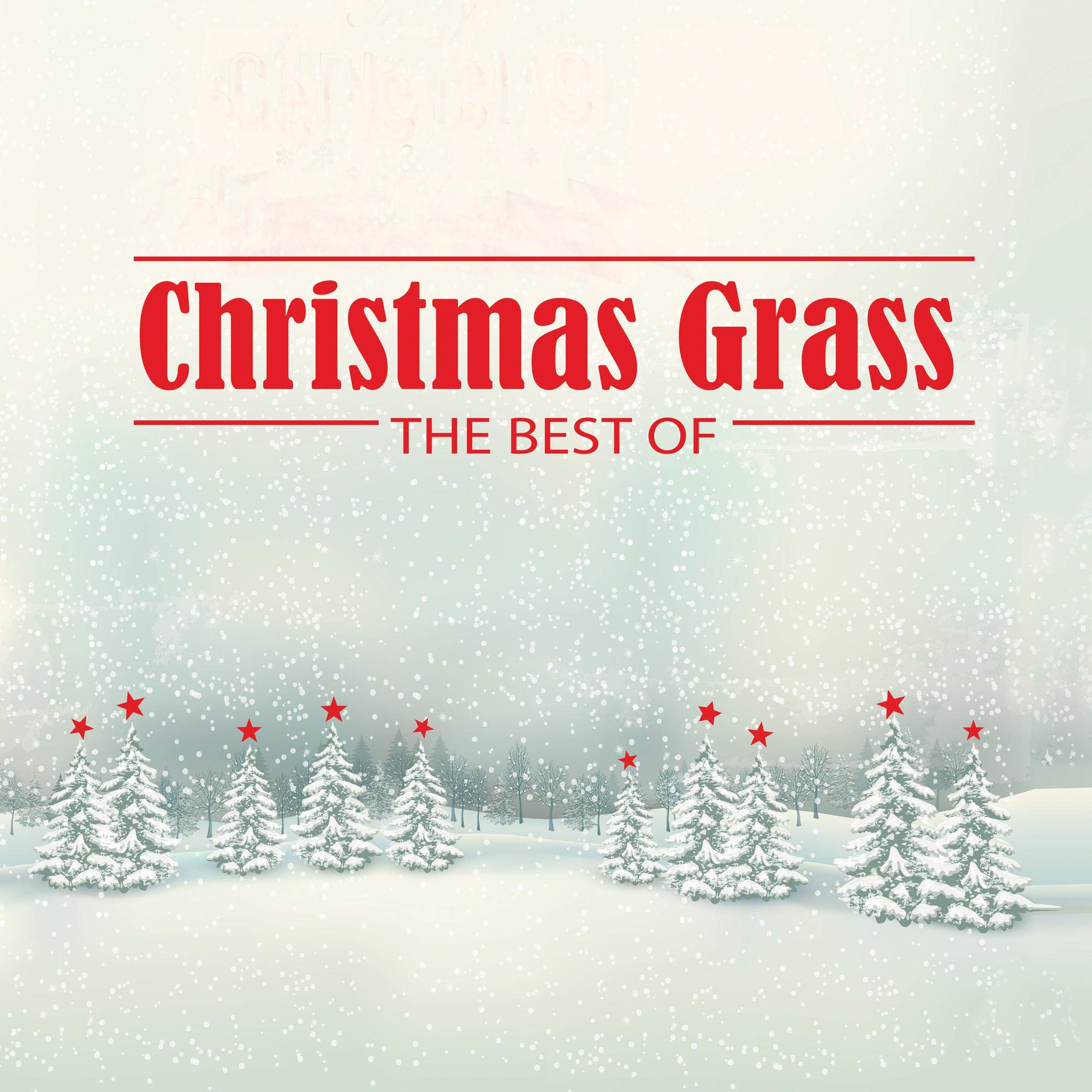 Christmas Grass: The Best Of (Green LP) [VINYL]