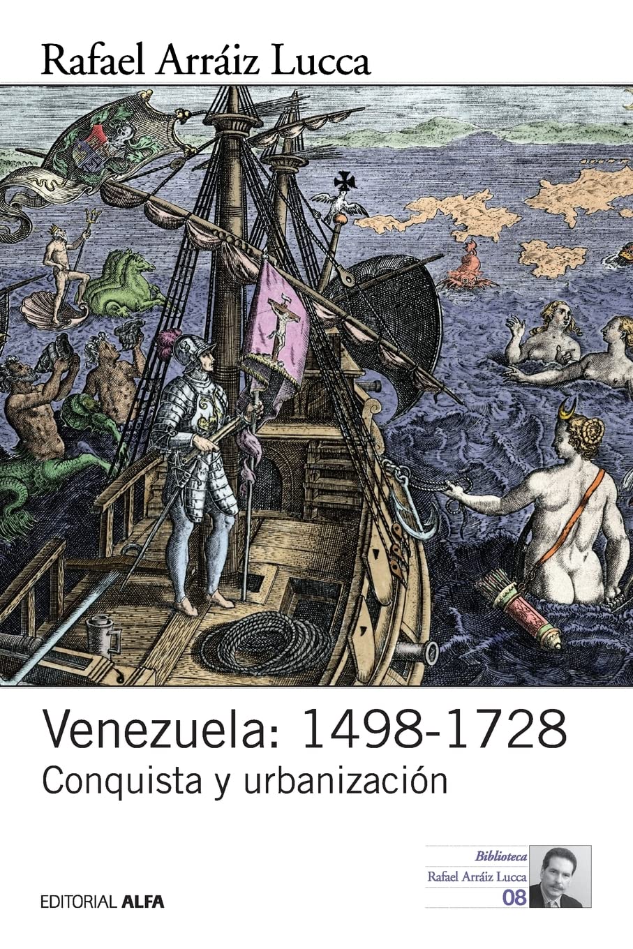 Venezuela: 1498-1728: Conquista y urbanización: Volume 3 (Historia política de Venezuela)