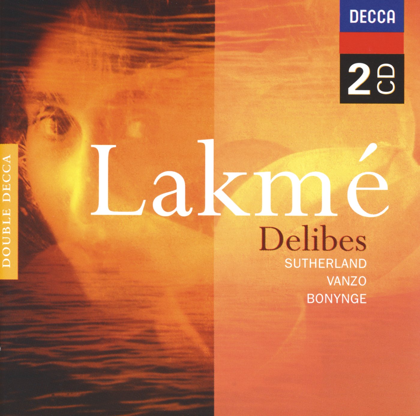 Delibes: Lakmé / Act 2 - Dances- Terana/Rektah/Persian