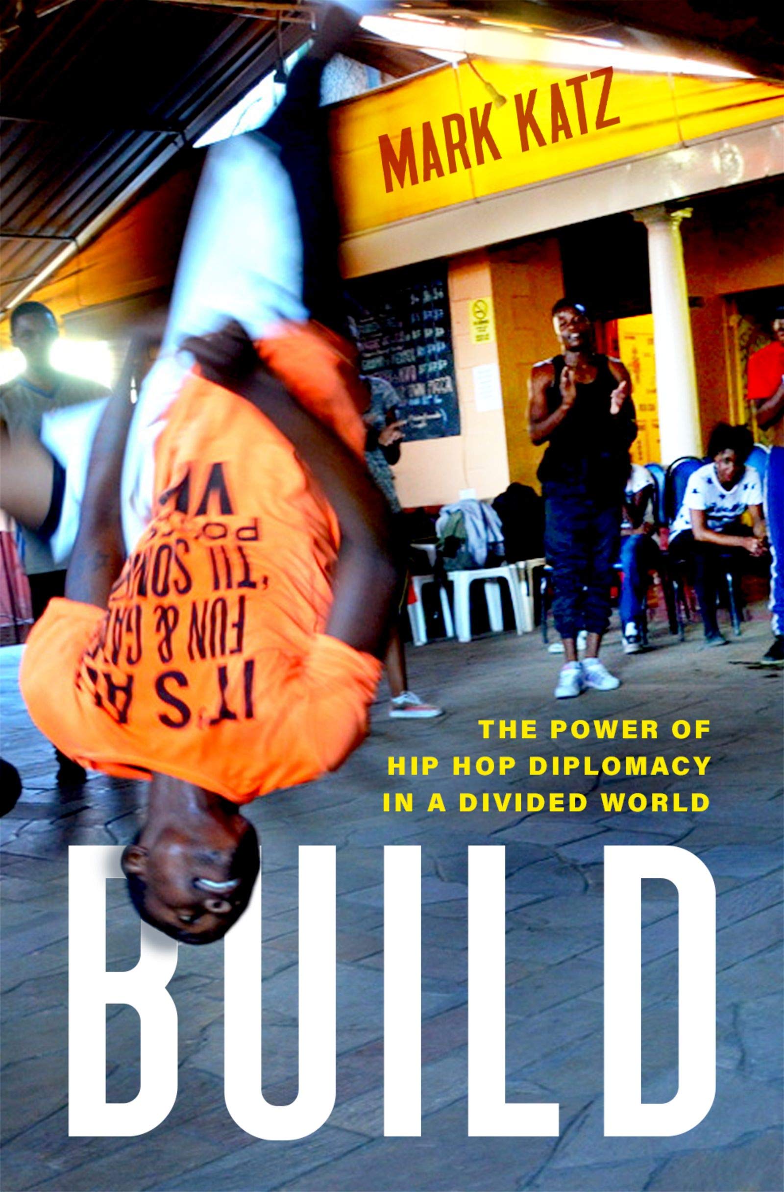 Hip Hop Diplomacy livre Build relations internationales angleterre