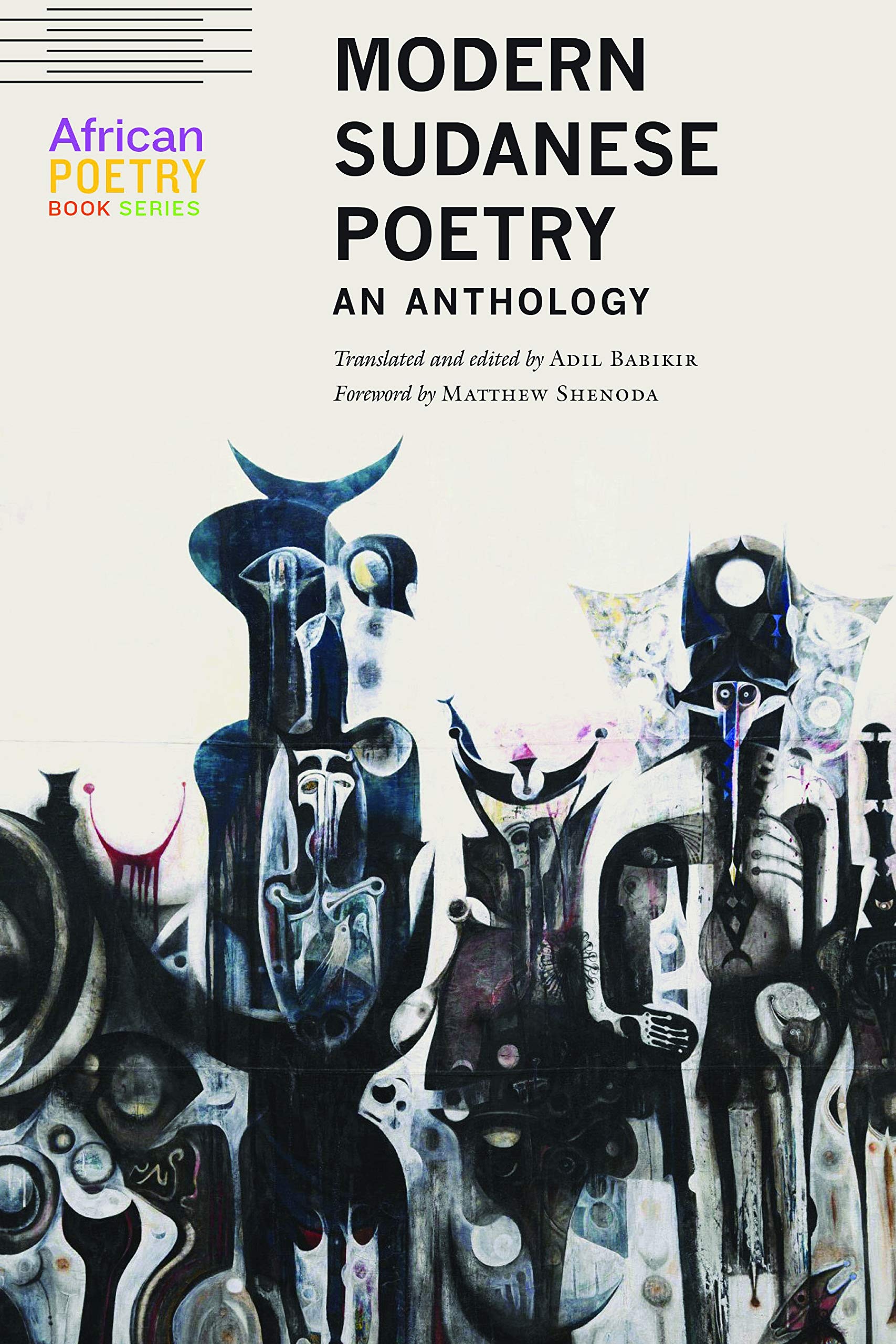 Modern Sudanese Poetry: An Anthology (African Poetry Book)