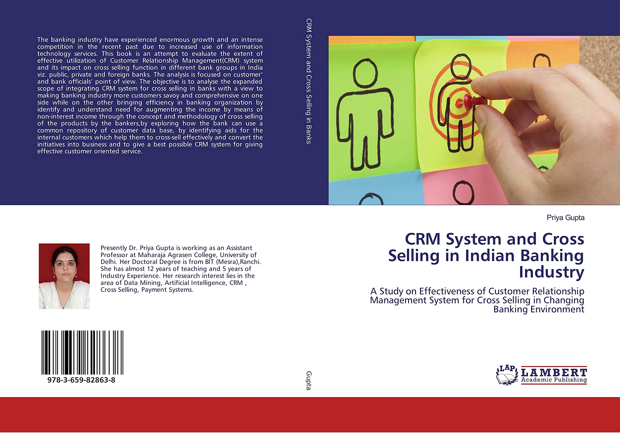 CRM System and Cross Selling in Indian Banking Industry: A Study on Effectiveness of Customer Relationship Management System for Cross Selling in Changing Banking Environment