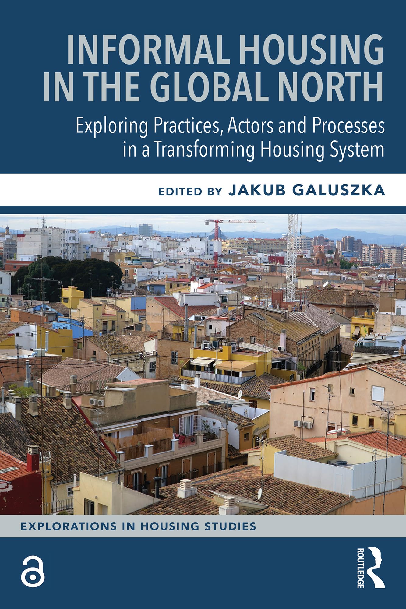 Informal Housing in the Global North : livre académique sur les systèmes de logement actuels