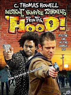 Mutant Vampire Zombies from the Hood