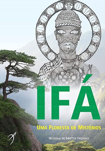 Ifá: Uma floresta de mistérios