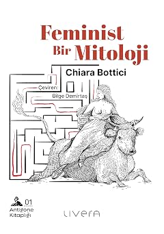Feminist Bir Mitoloji - Antigone Kitapl  1