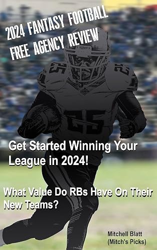 2024 NFL Fantasy Football Free Agency Review: New Players and Teams: Seventh Edition (S. Diggs, Texans WRs, S. Barkley, K. Allen, R. Wilson, &amp; More RBs, WRs, + QBs!) (English Edition)