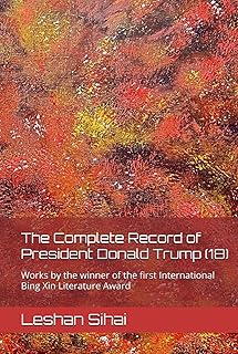The Complete Record of President Donald Trump （18）: Works by the winner of the first International Bing Xin Literature Award