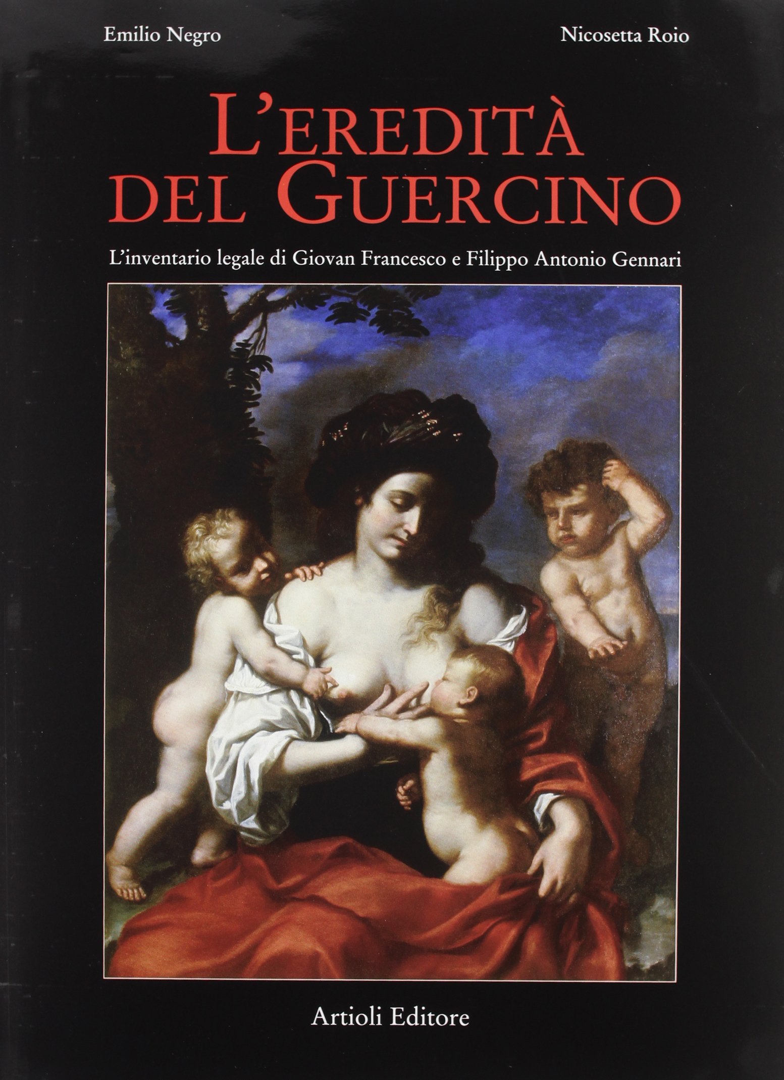 L'eredità del Guercino catalogue inventaire Gennari livre histoire de l'art