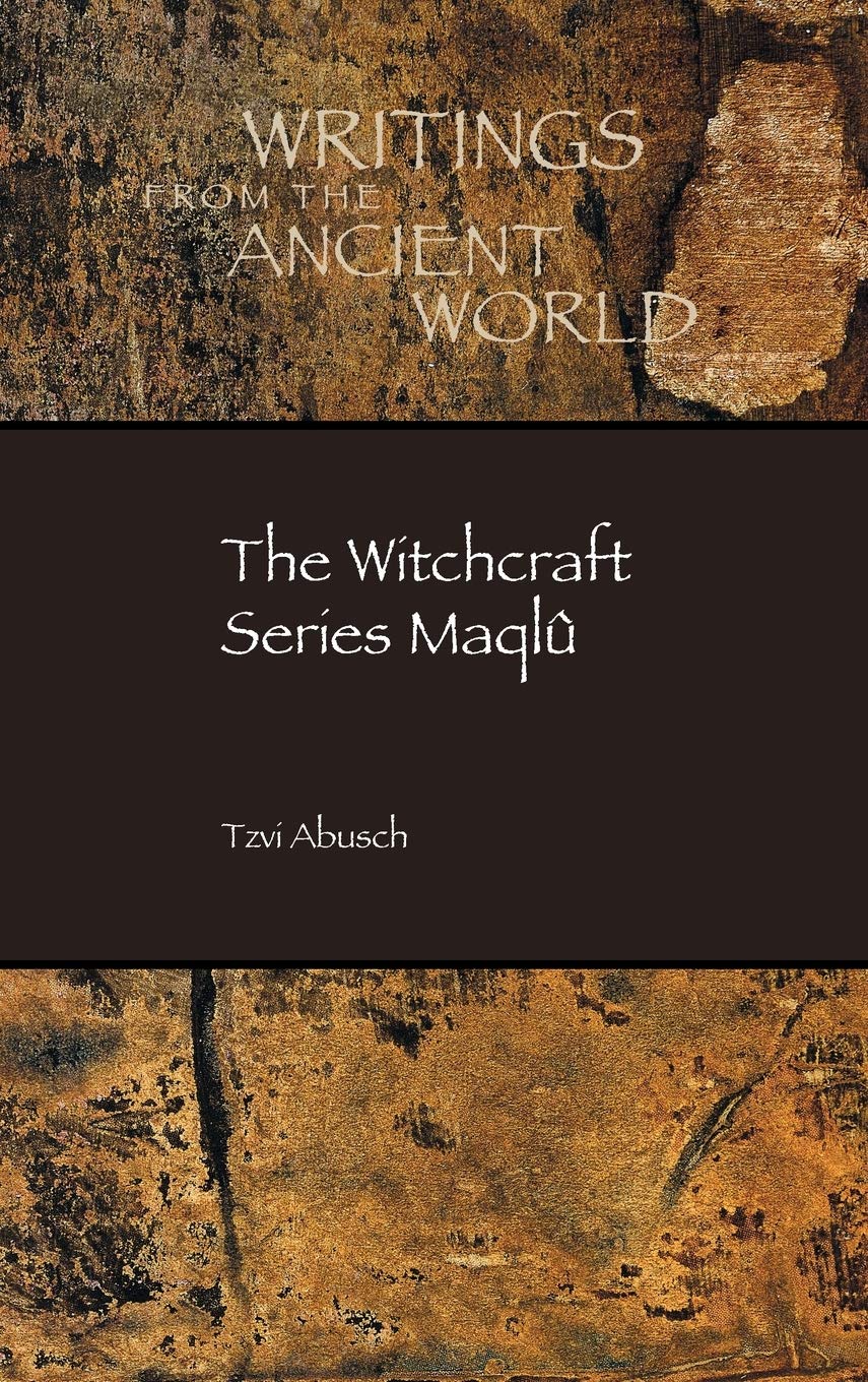 Amazon.com: The Witchcraft Series Maqlû (Writings from the Ancient ...