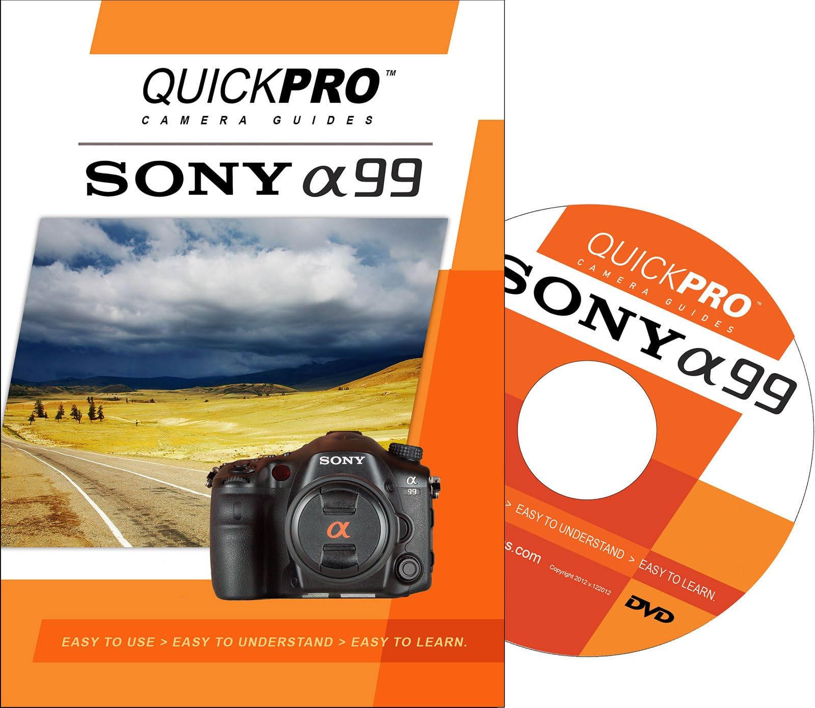 Sony A99 by QuickPro Camera Guides
