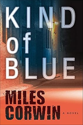 Kind of Blue: An Ash Levine Thriller (Ash Levine Thrillers Book 1)