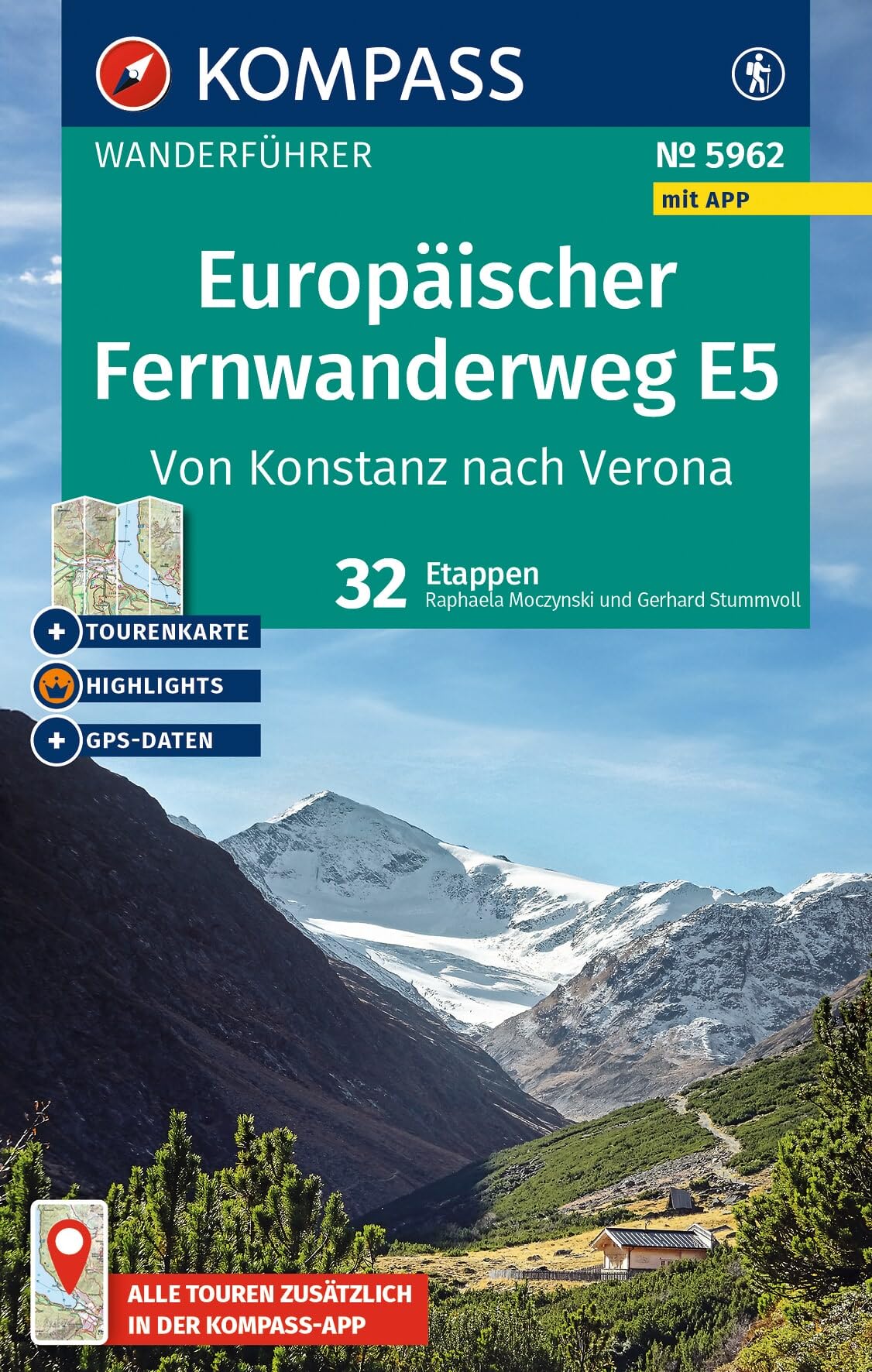 KOMPASS Wanderführer Europäischer Fernwanderweg E5: mit Touren und GPS-Daten in der KOMPASS-App