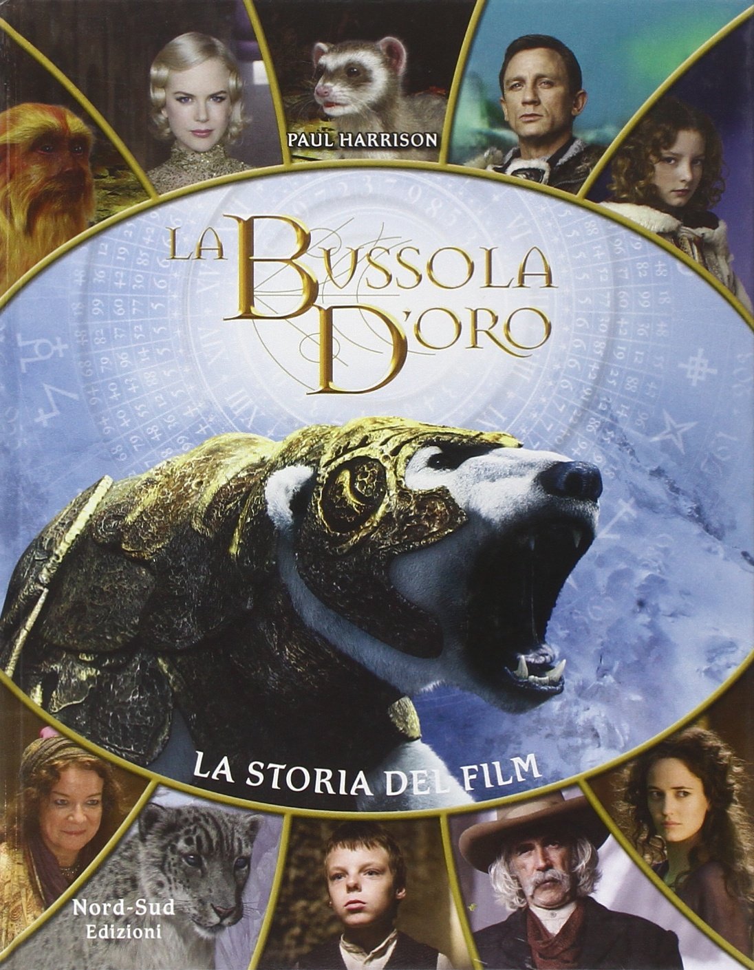La bussola d'oro. La storia del film. Ediz. illustrata