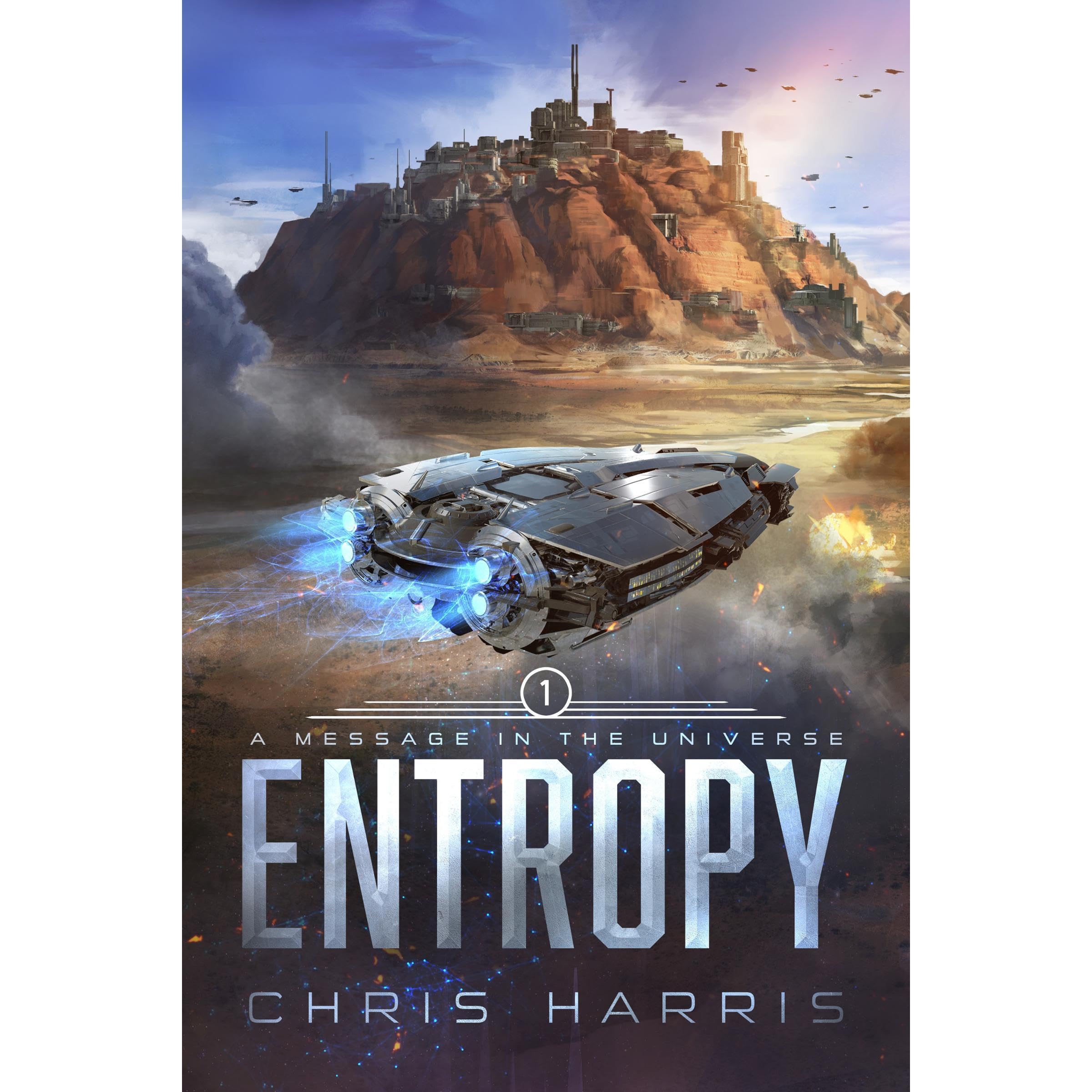 A Message in the Universe (The Entropy Series Book 1)