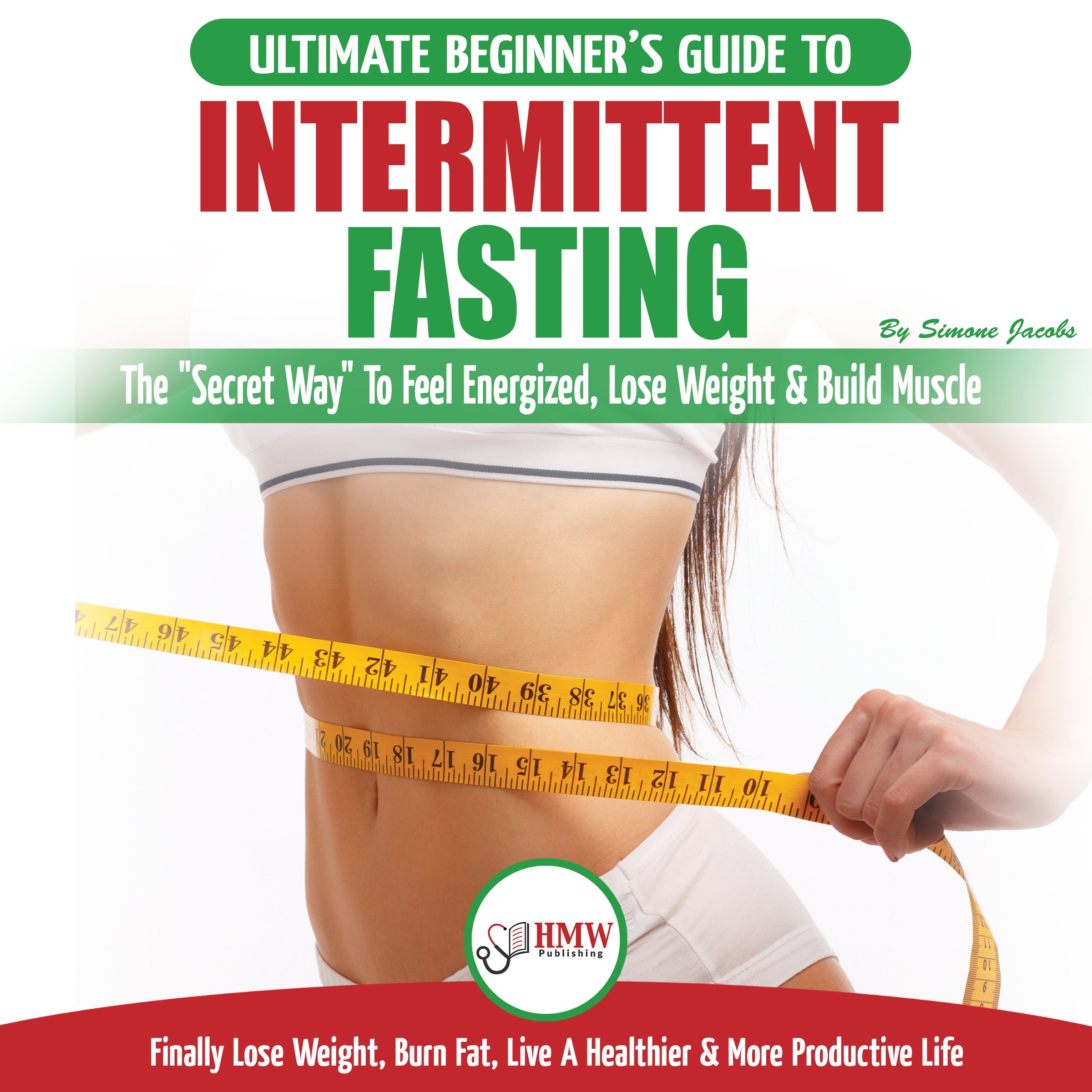 Cover art for Intermittent Fasting: The Ultimate Beginner's Guide to the Intermittent Fasting Diet Lifestyle - Delay Food Don’t Deny It