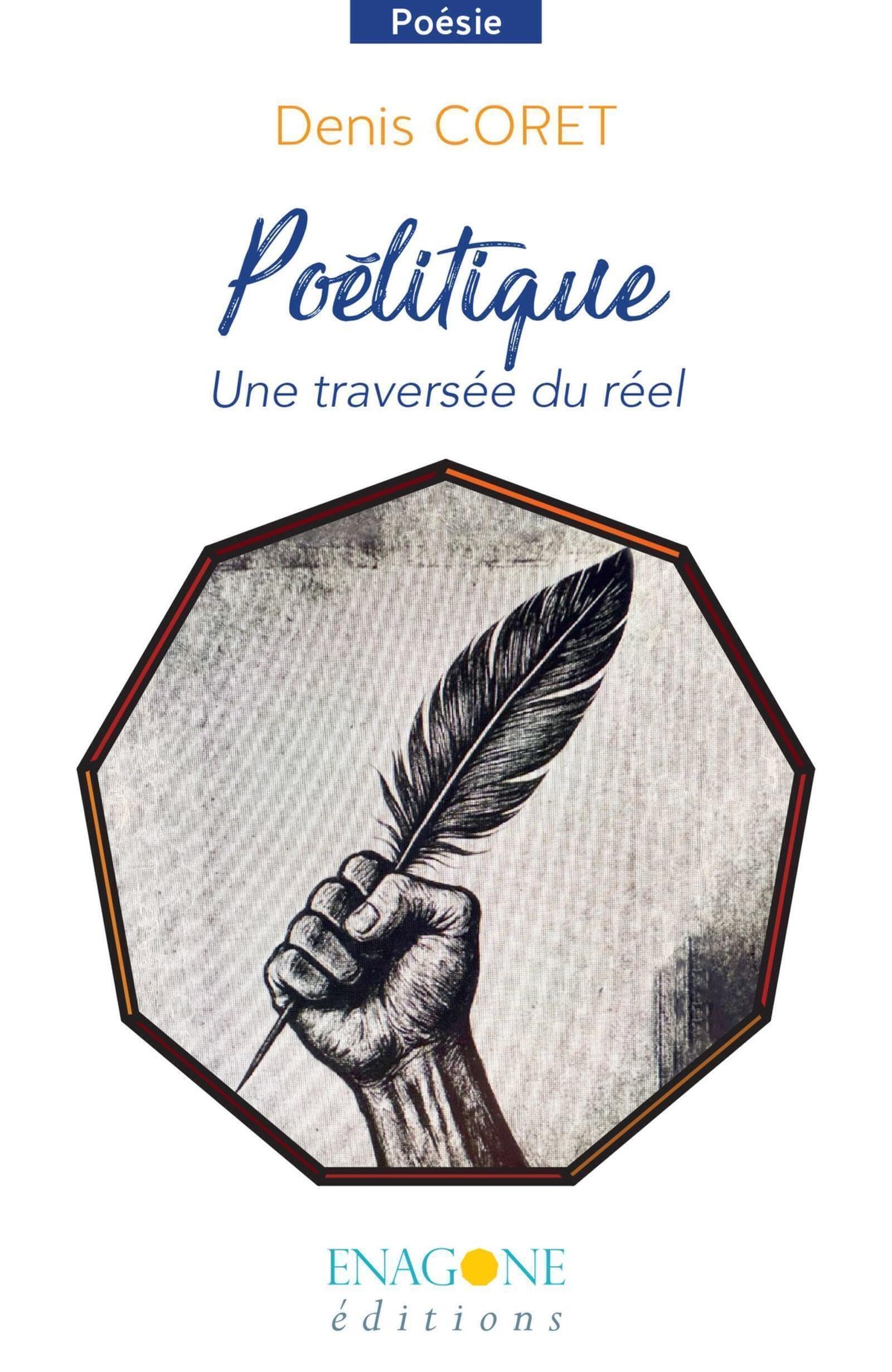 Poélitique: Une traversée du réel