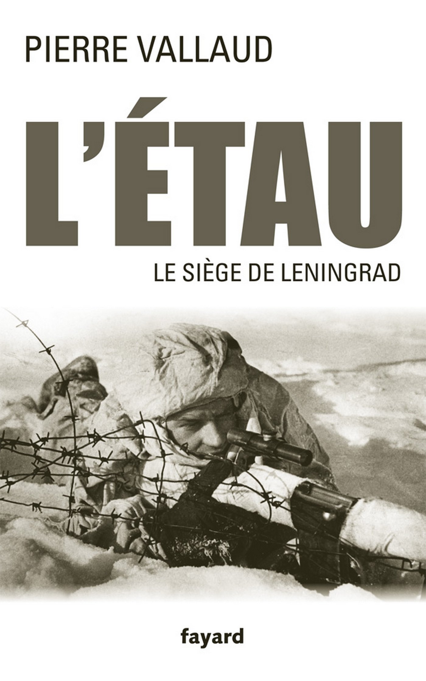 L'Étau: Le siège de Leningrad (Divers Histoire) (French Edition)