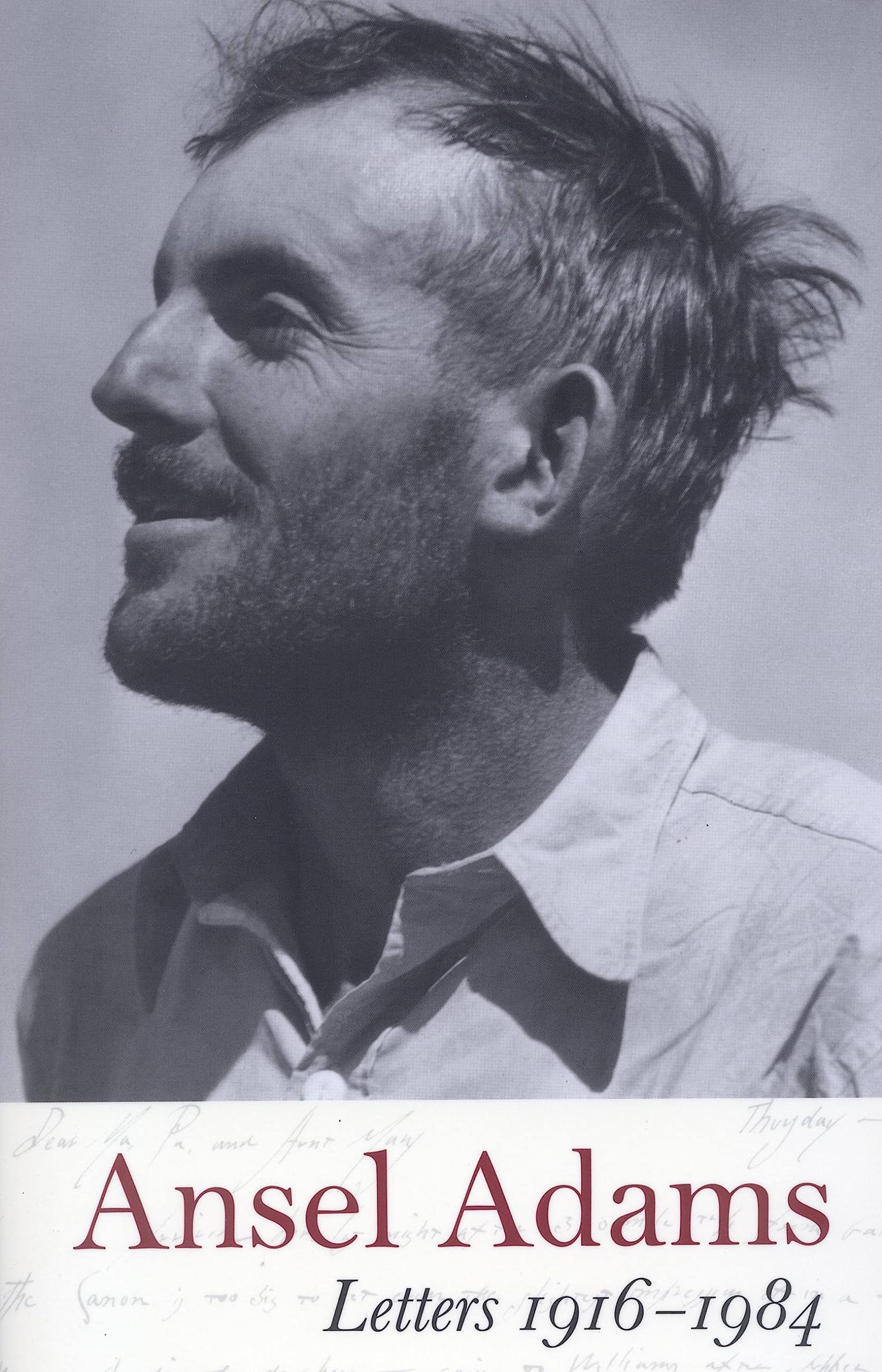 Ansel Adams' Letters 1916-1984,Ansel Adams