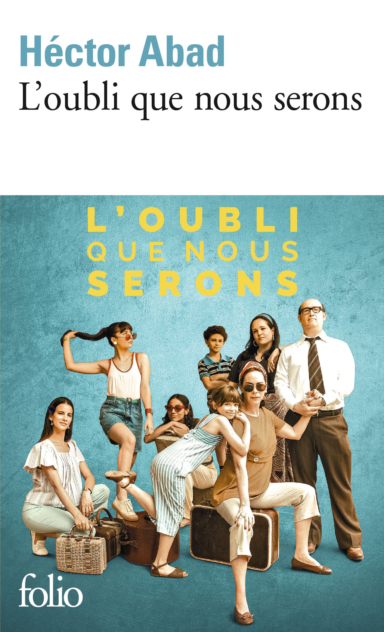 L'Oubli Que Nous Serons: A44620 (Folio)