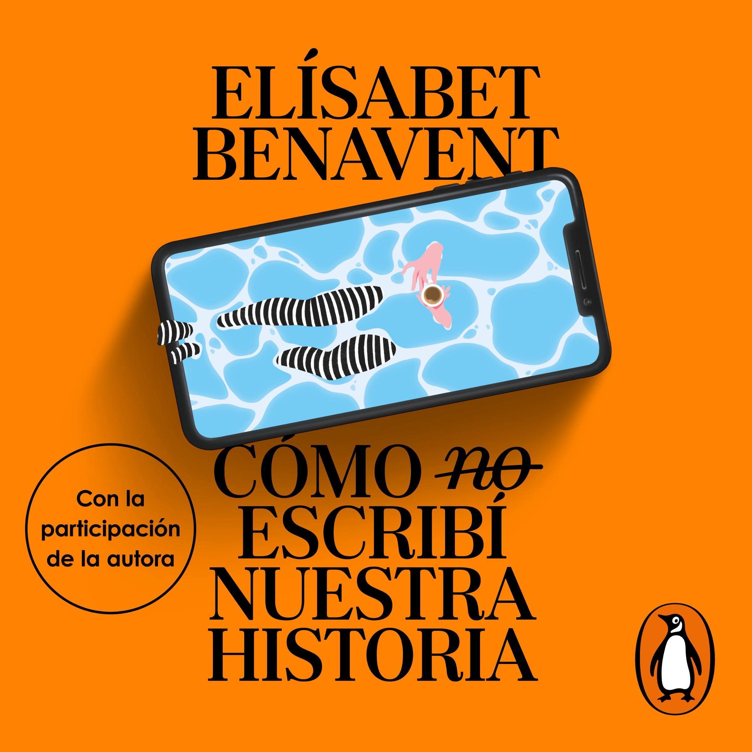 Cover art for Cómo (no) escribí nuestra historia [How I (Did Not) Write Our History]