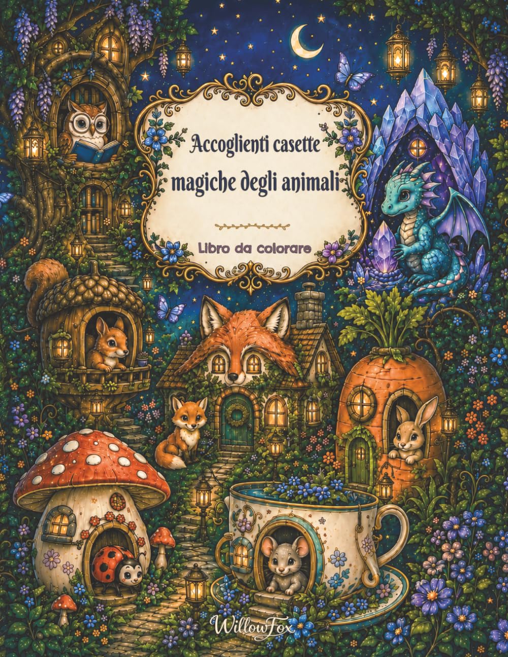 Accoglienti casette magiche degli animali: Un accogliente libro da colorare con animali per adulti, ragazzi e bambini