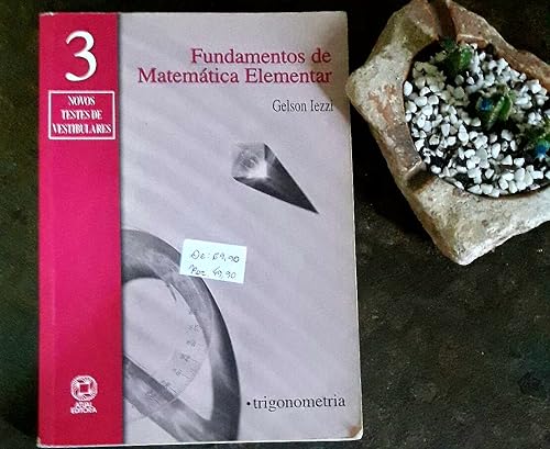 Fundamentos De Matemática Elementar. Trigonometria - Volume 3