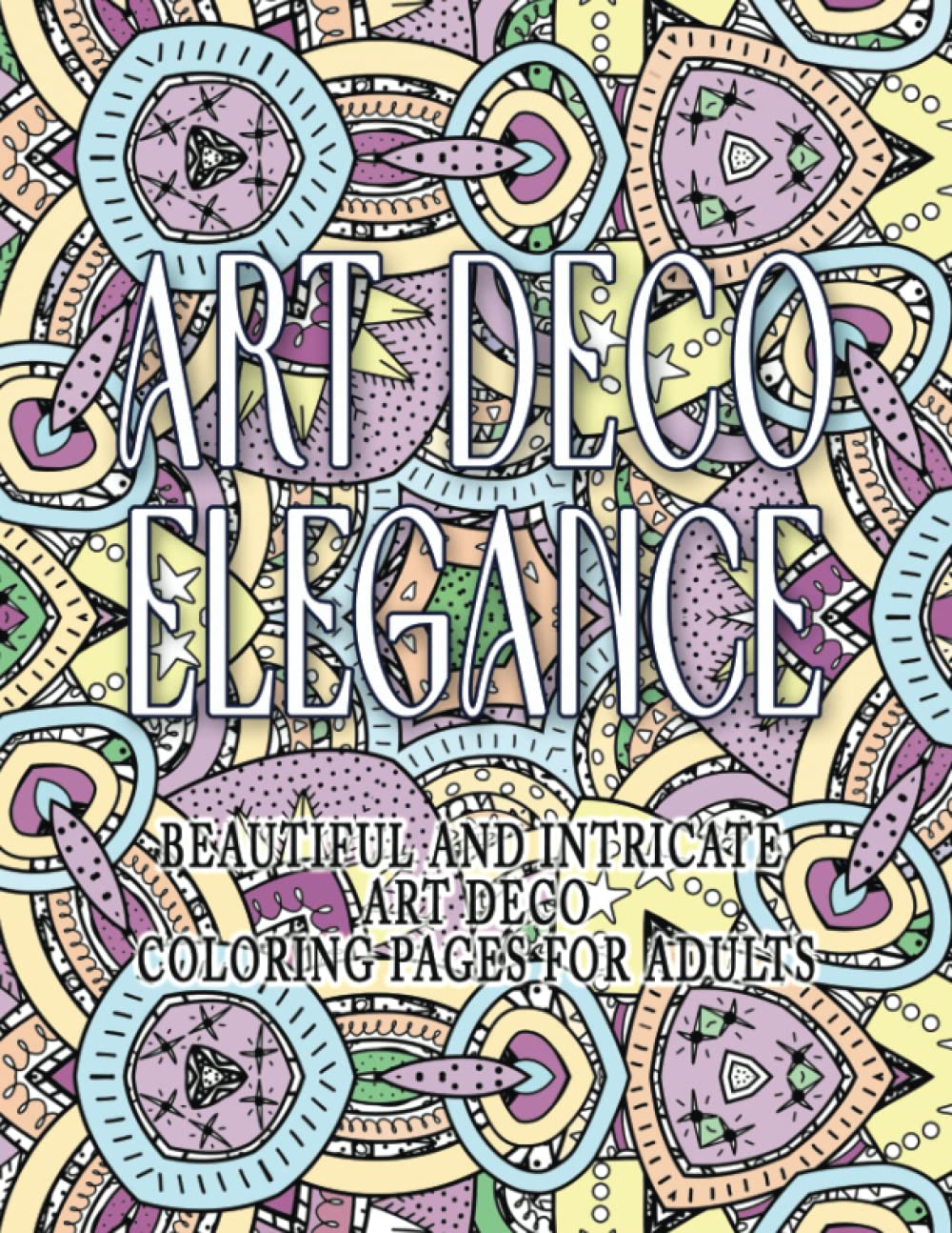 Art Deco Elegance: Beautiful And Intricate Art Deco Coloring Pages For Adults