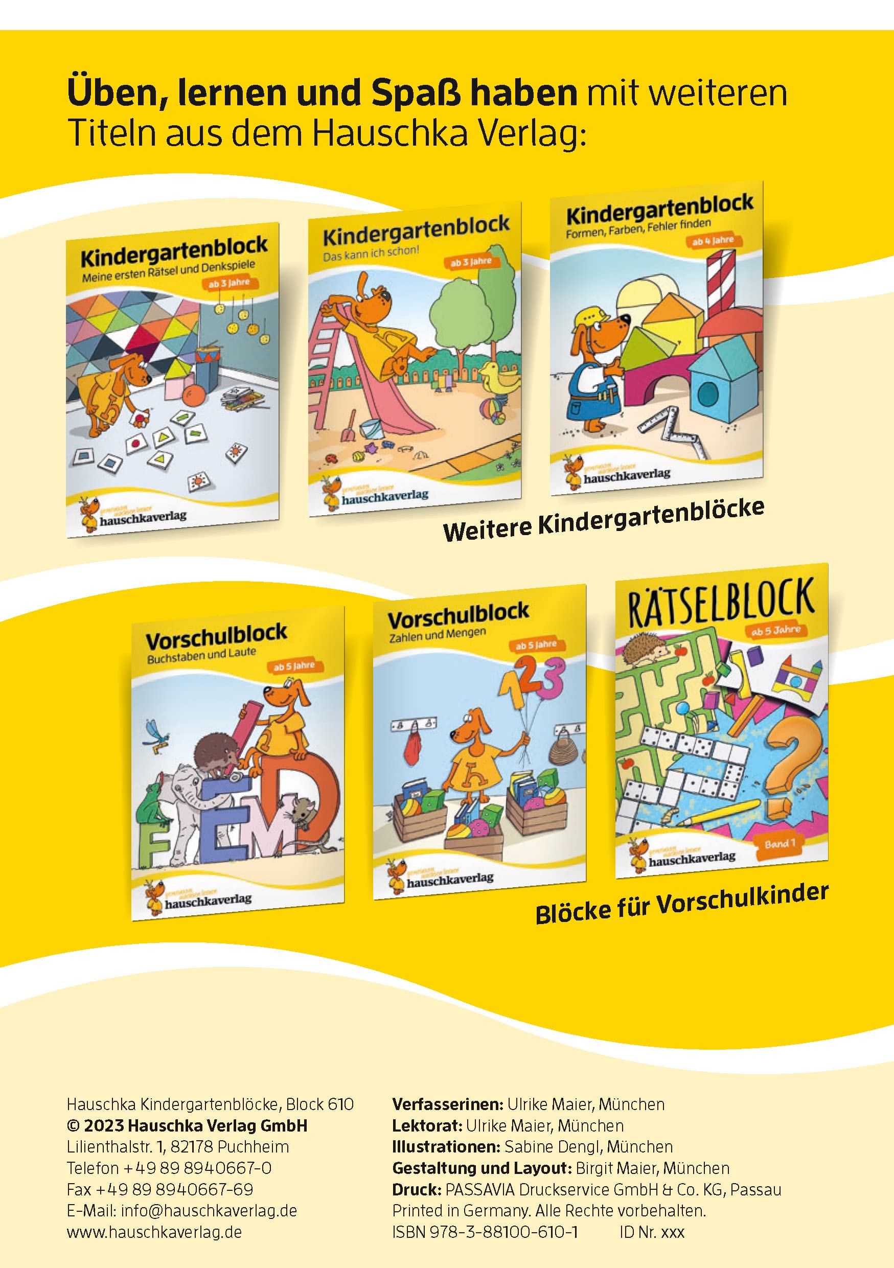 Kindergartenblock - Vergleichen, rätseln und malen ab 3 Jahre: Bunter Rätselblock - Sinnvolle Beschäftigung die Spaß macht: 610