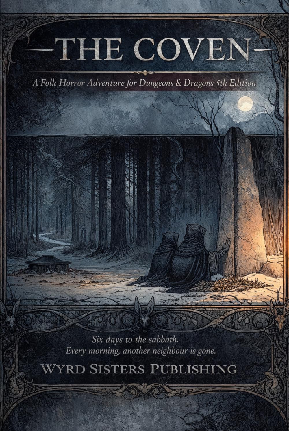 The Coven: A Folk Horror Adventure for Fifth Edition — Black and White Edition (Wyrd Sisters Publishing)