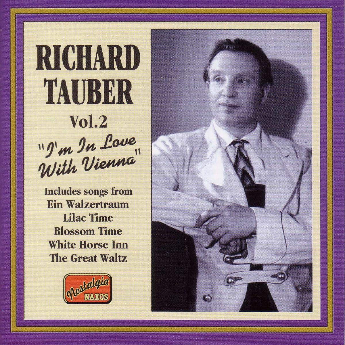TAUBER, Richard: I'm in Love with Vienna