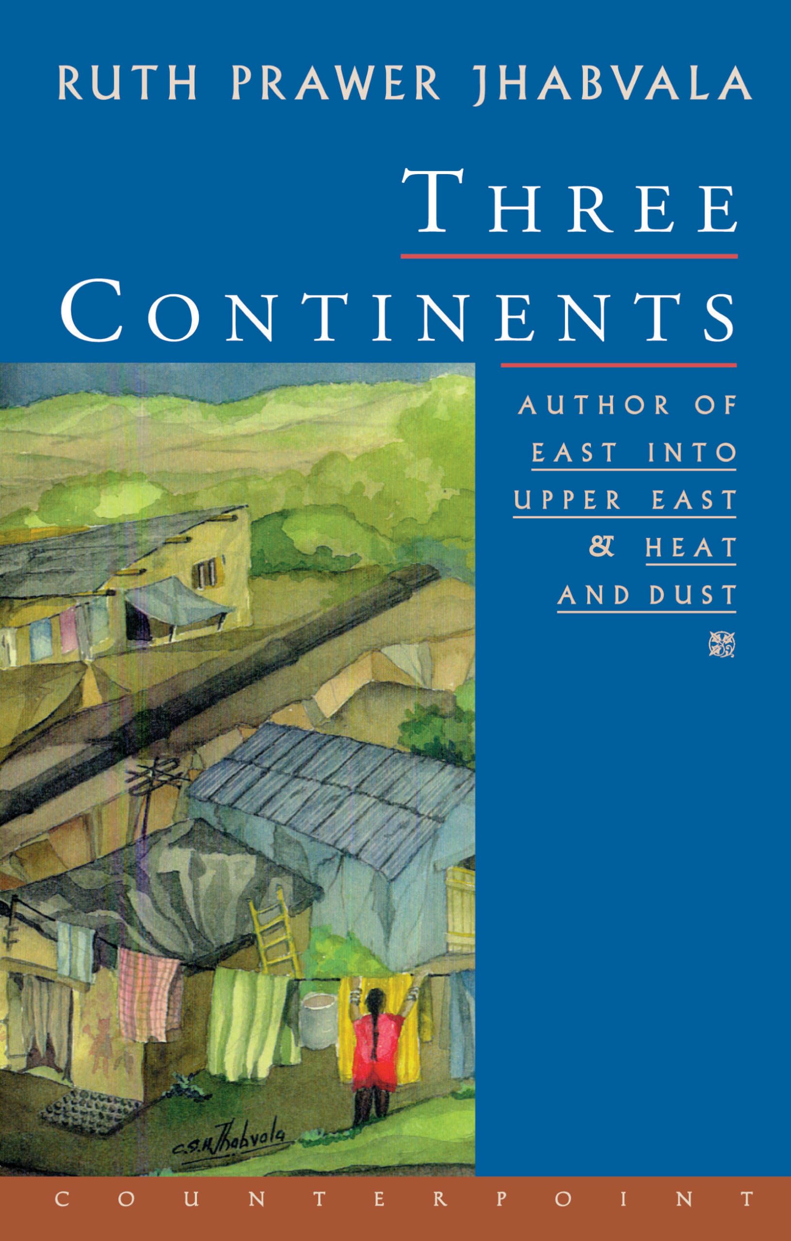 Three Continents: Jhabvala, Ruth Prawer: 9781582430324: Amazon: Books
